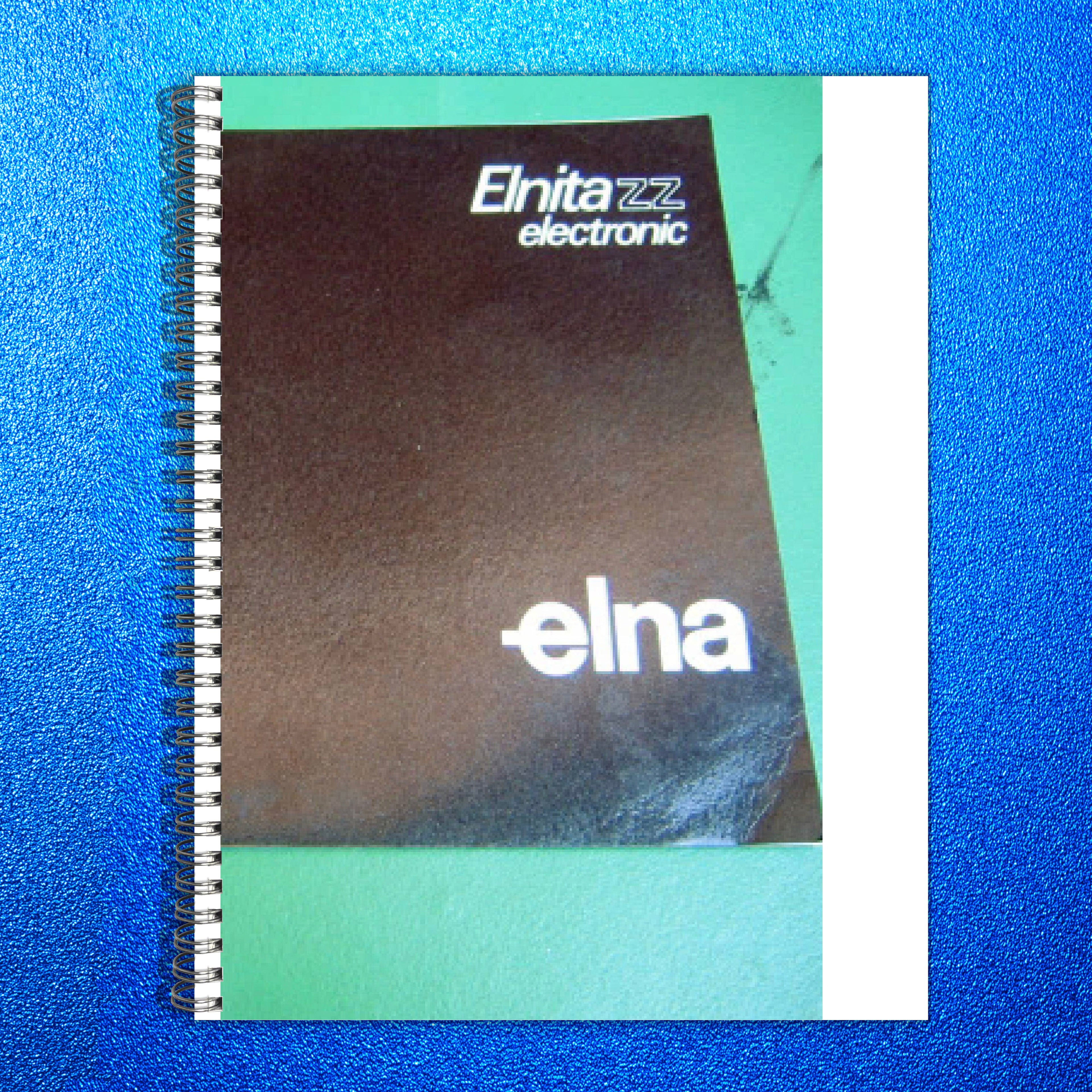 ELNA Elnitazz Electronic Sewing Machine Instruction Manual - WIRE BOUND - COVERS