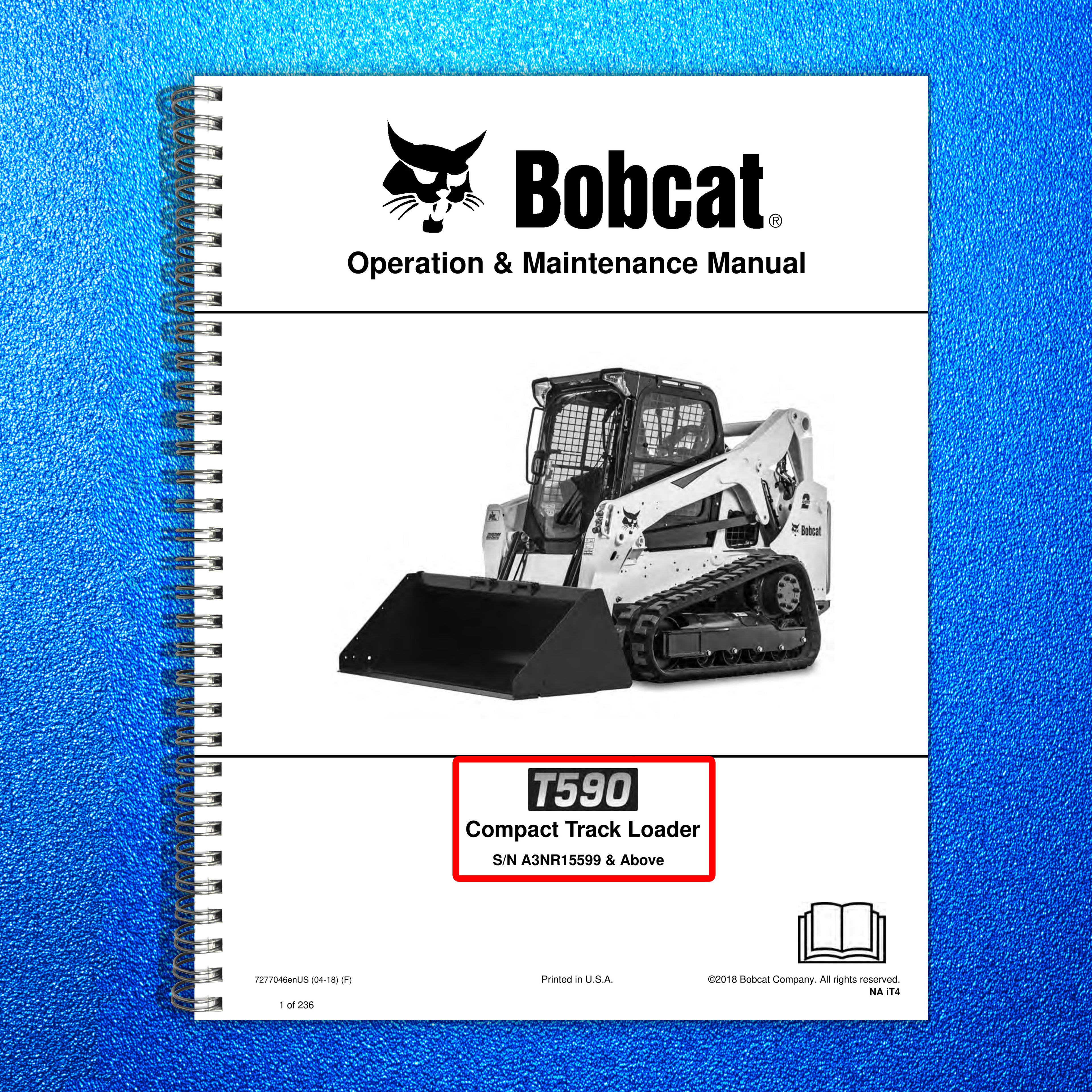BOBCAT T590 Compact Track Loader Operators Manual 2018 - WIRE BOUND - COVERS