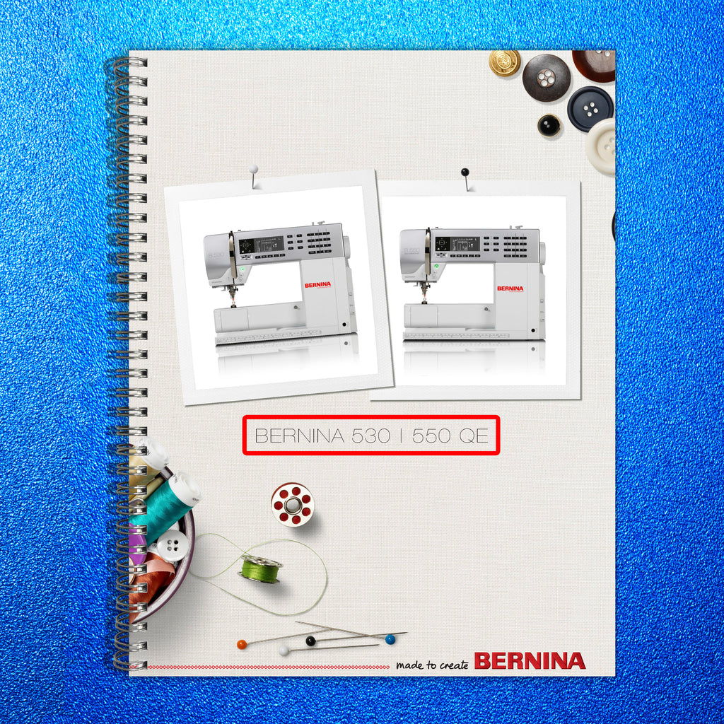 BERNINA B530 B550 QE Instruction Manual + Workbook BUNDLE - WIRE BOUND - COVERS