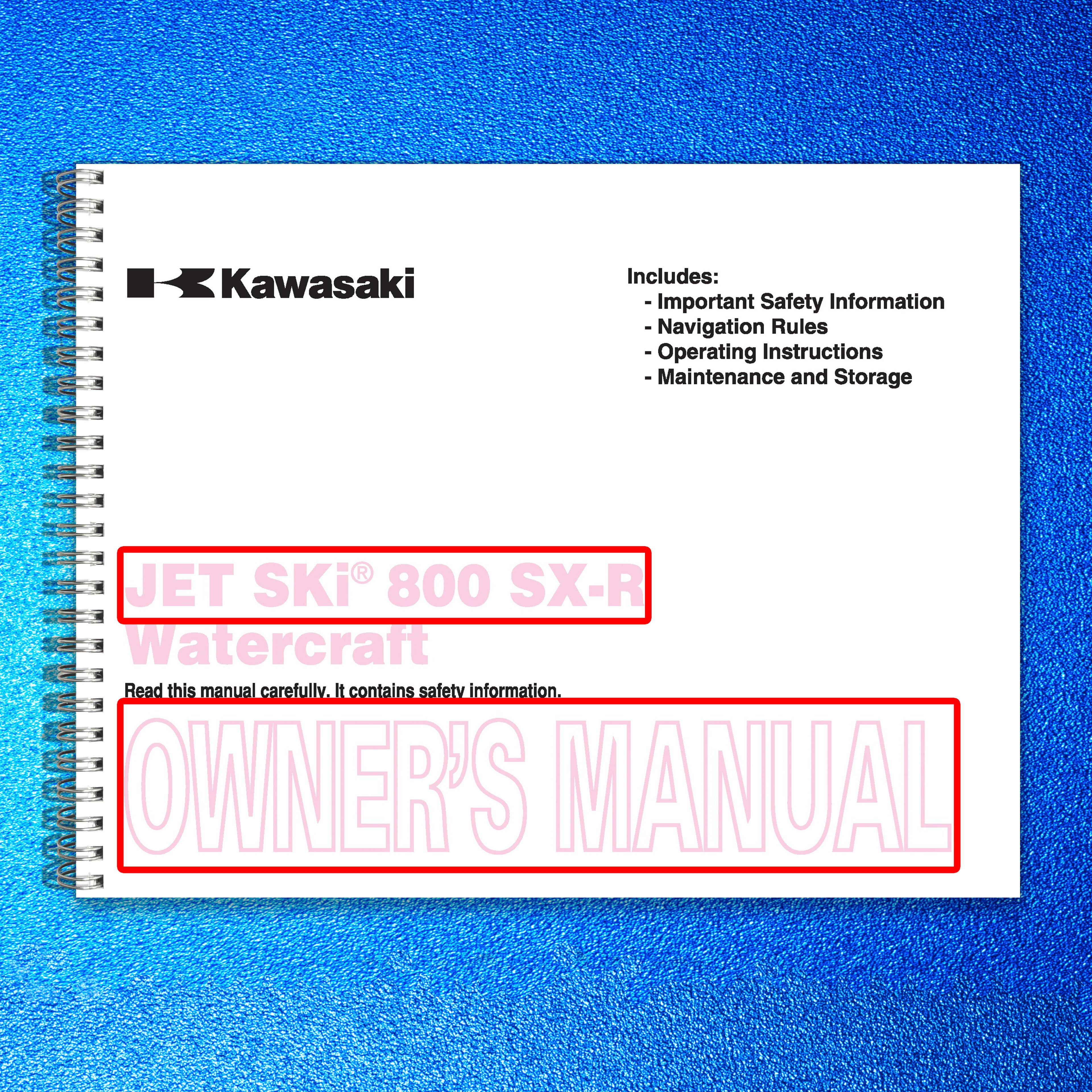 KAWASAKI 800 SX-R Jet Ski Watercraft Owners Manual 2009 - WIRE BOUND - COVERS