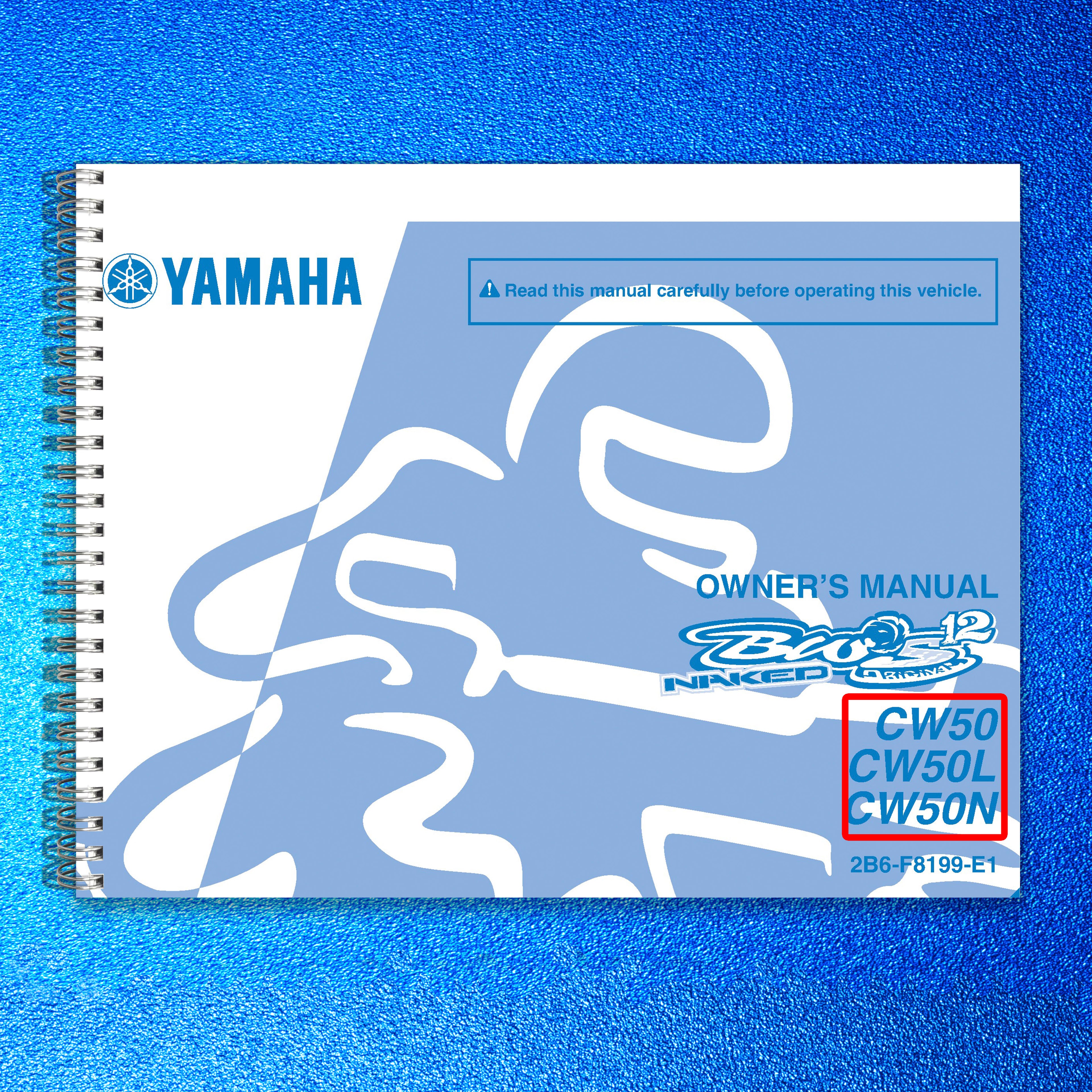 YAMAHA CW50 CW50L CW50N Scooter Owners Manual 2015 - WIRE BOUND - TOUGH COVERS