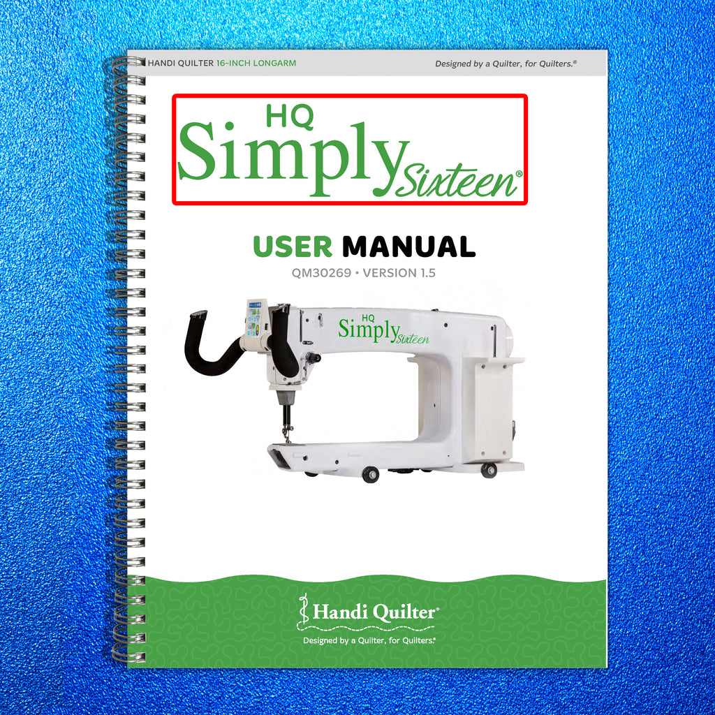 Handi Quilter HQ Simply Sixteen User Owners Manual Instruction - WIRE BINDING