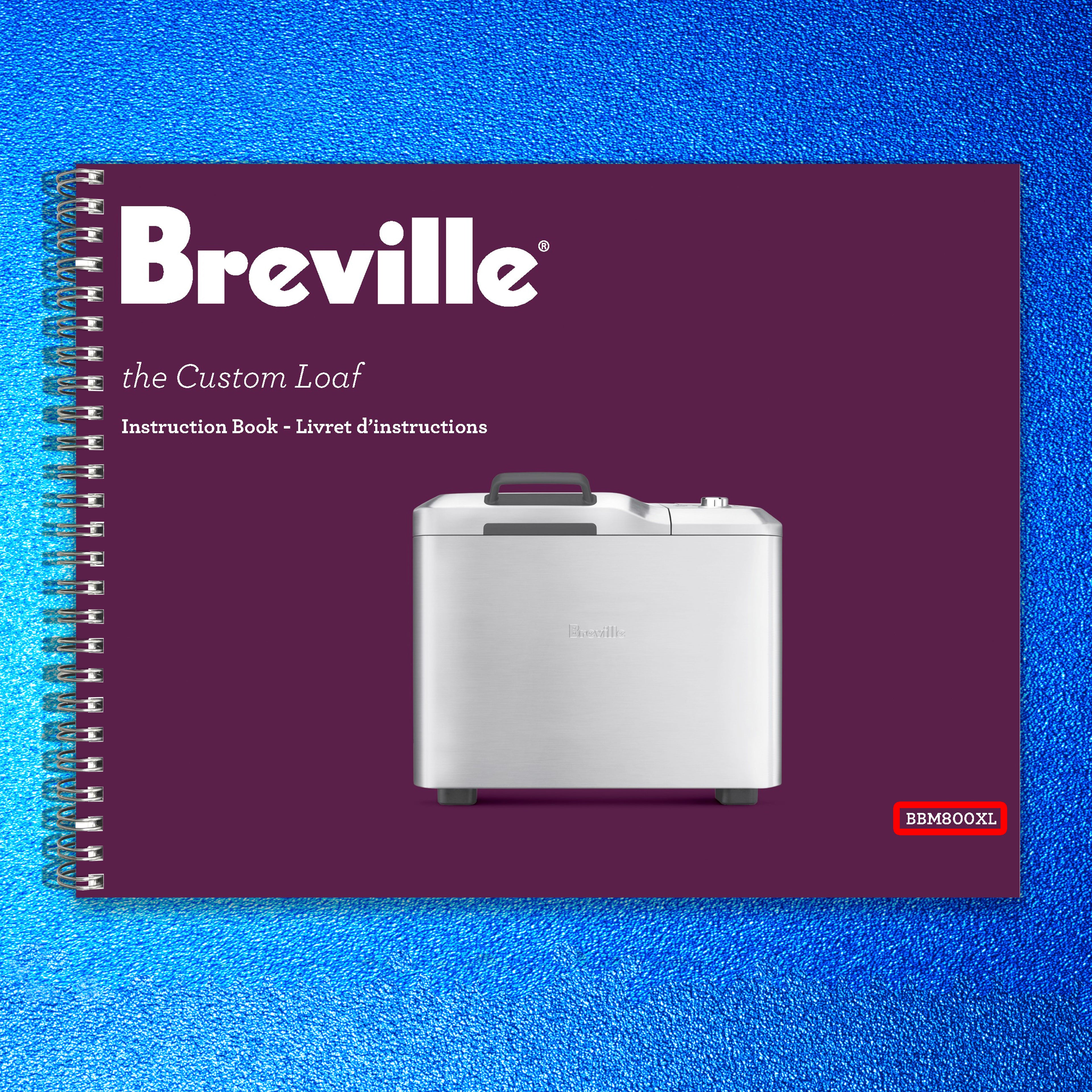 BREVILLE BBM800XL Bread Maker User Manual Operation Guide + Recipes (WIRE BOUND)