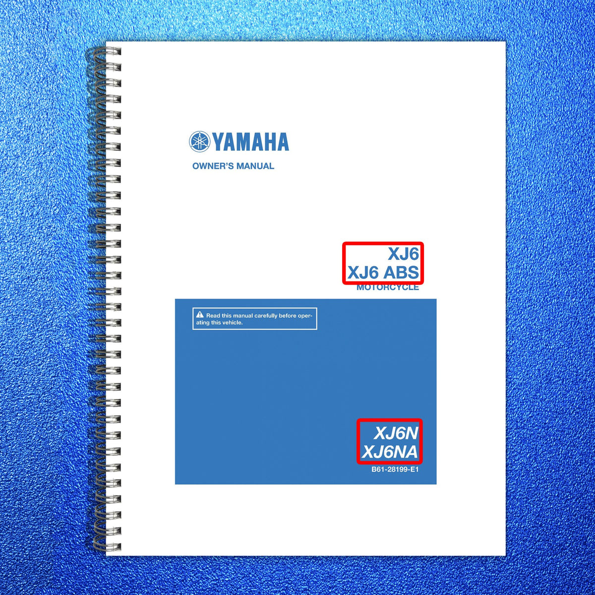 YAMAHA XJ6N XJ6NA XJ6 ABS Motorcycle Owners Manual 2016 - WIRE BOUND - COVERS