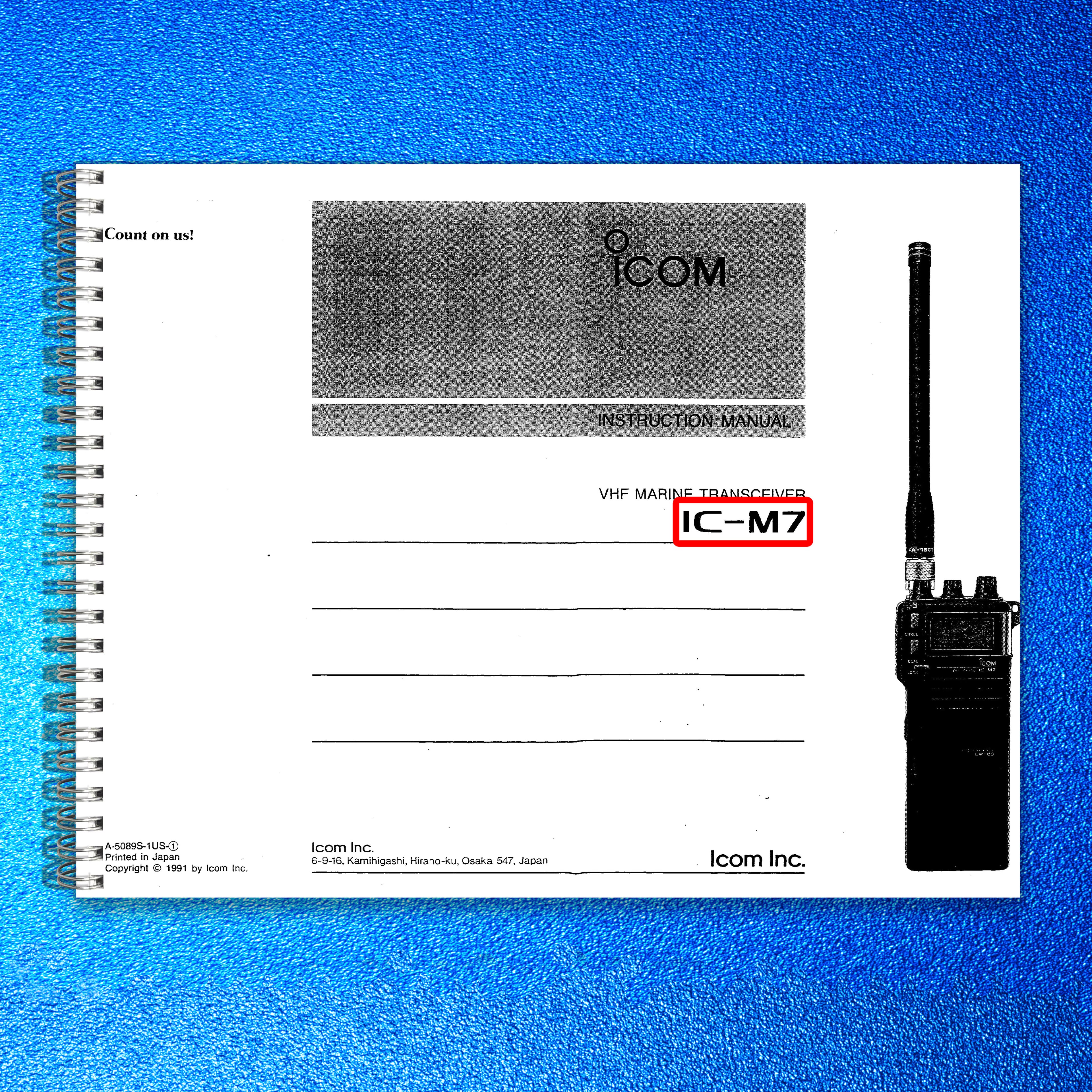 ICOM IC-M7 VHF Marine Transceiver Instruction Manual 1991 - WIRE BOUND - COVERS