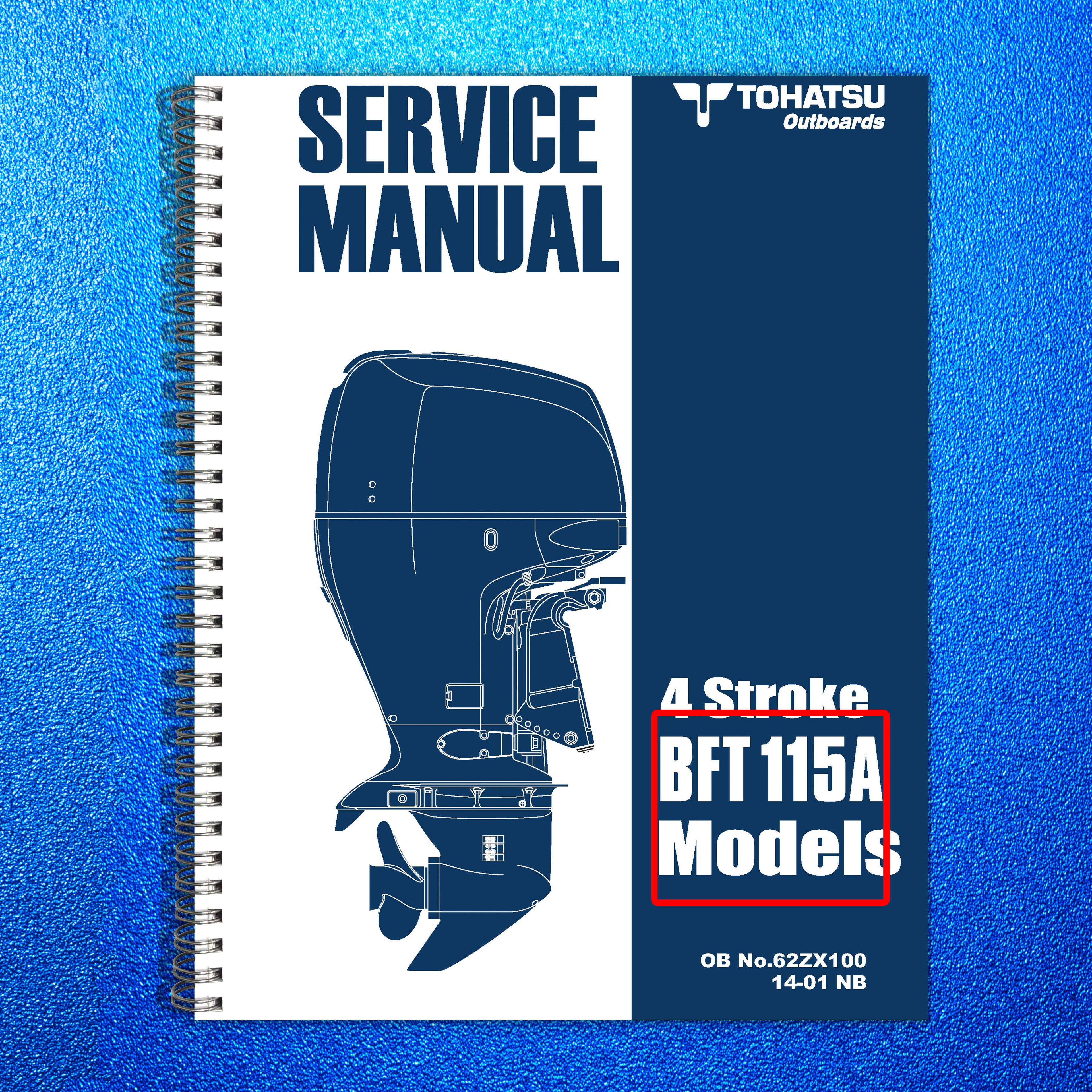 TOHATSU BFT115A Outboard Motor Service Manual 2014 - BOUND - COVERS - FOLDOUTS
