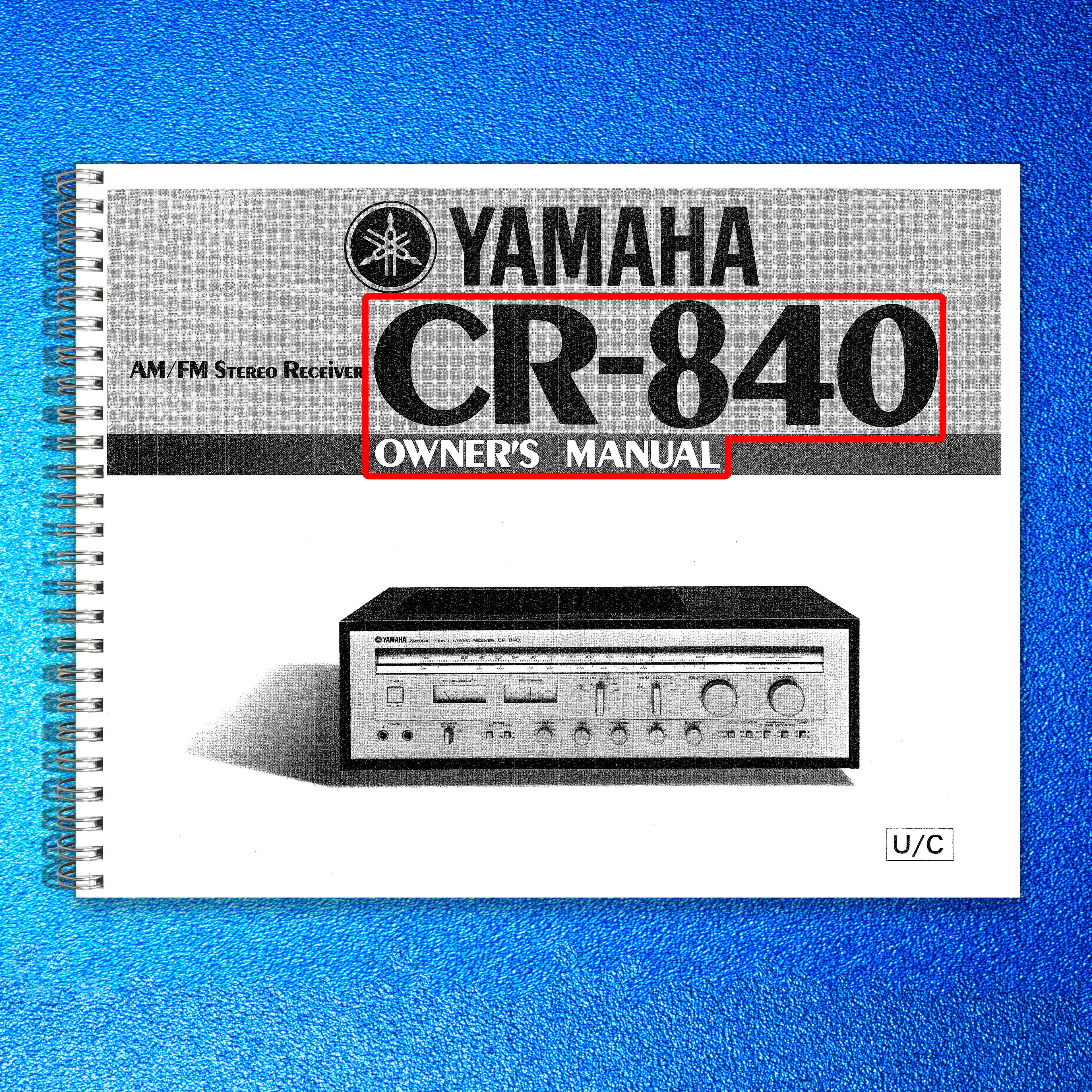YAMAHA CR-840 OWNERS MANUAL - STEEL WIRE BOUND - PROTECTIVE COVERS