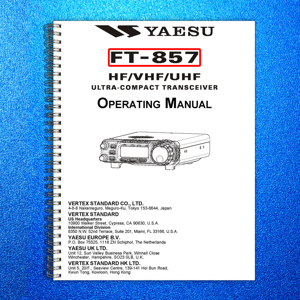 YAESU FT-857 Transceiver User Manual Operation Guide - TOUGH WIRE BINDING