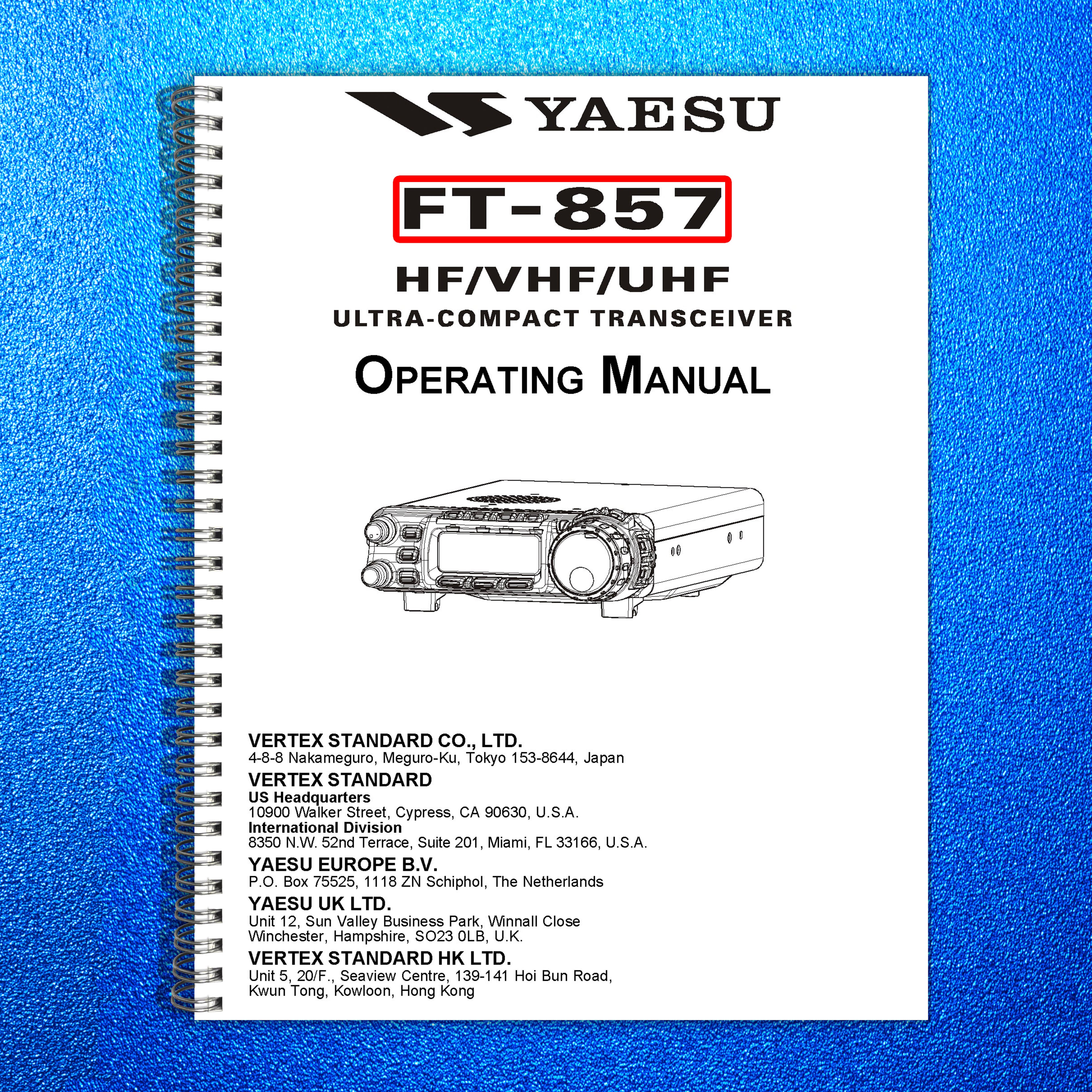 YAESU FT-857 Transceiver User Manual Operation Guide - TOUGH WIRE BINDING