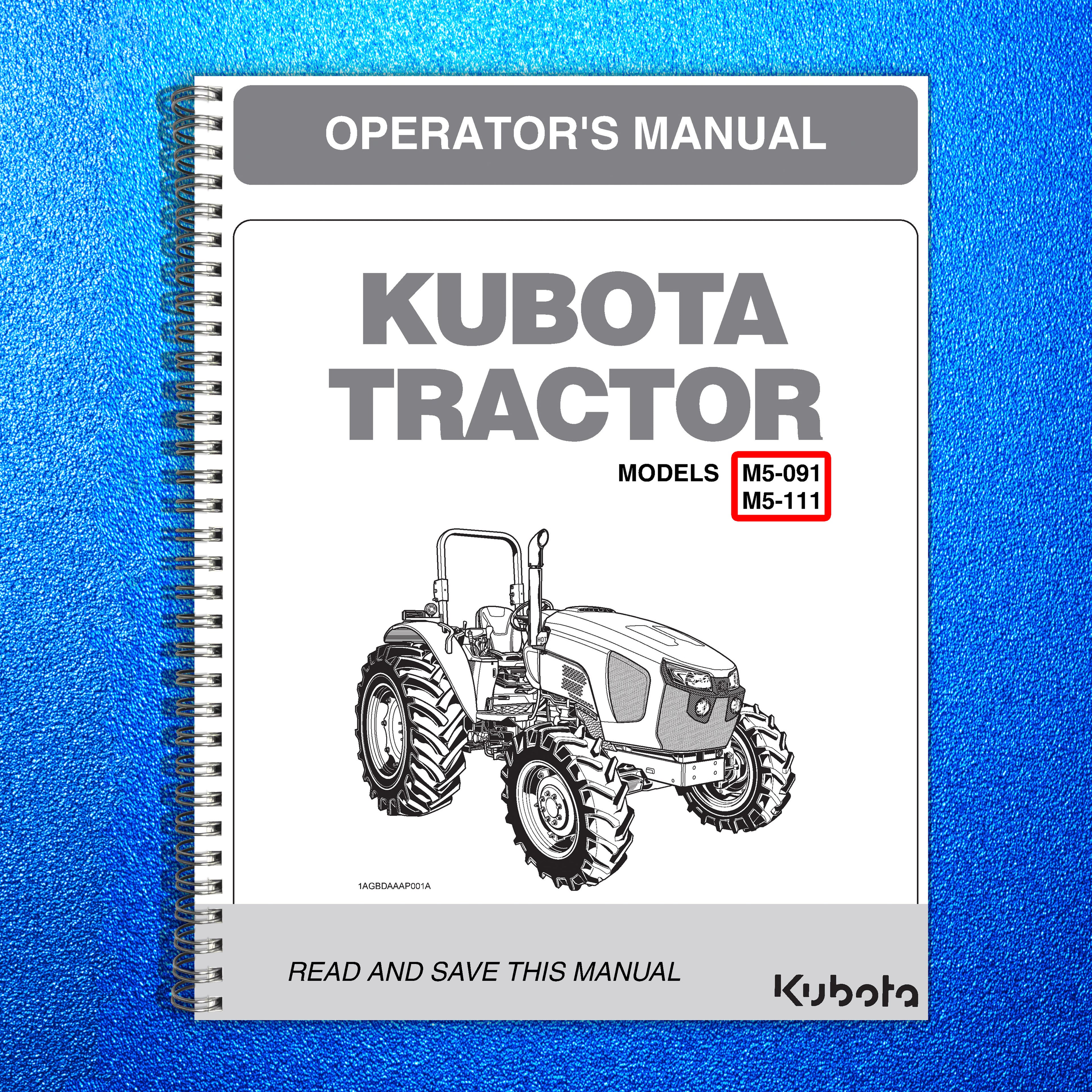 KUBOTA M5-091 M5-111 ROPS OPERATORS MANUAL - STEEL WIRE BOUND- PROTECTIVE COVERS