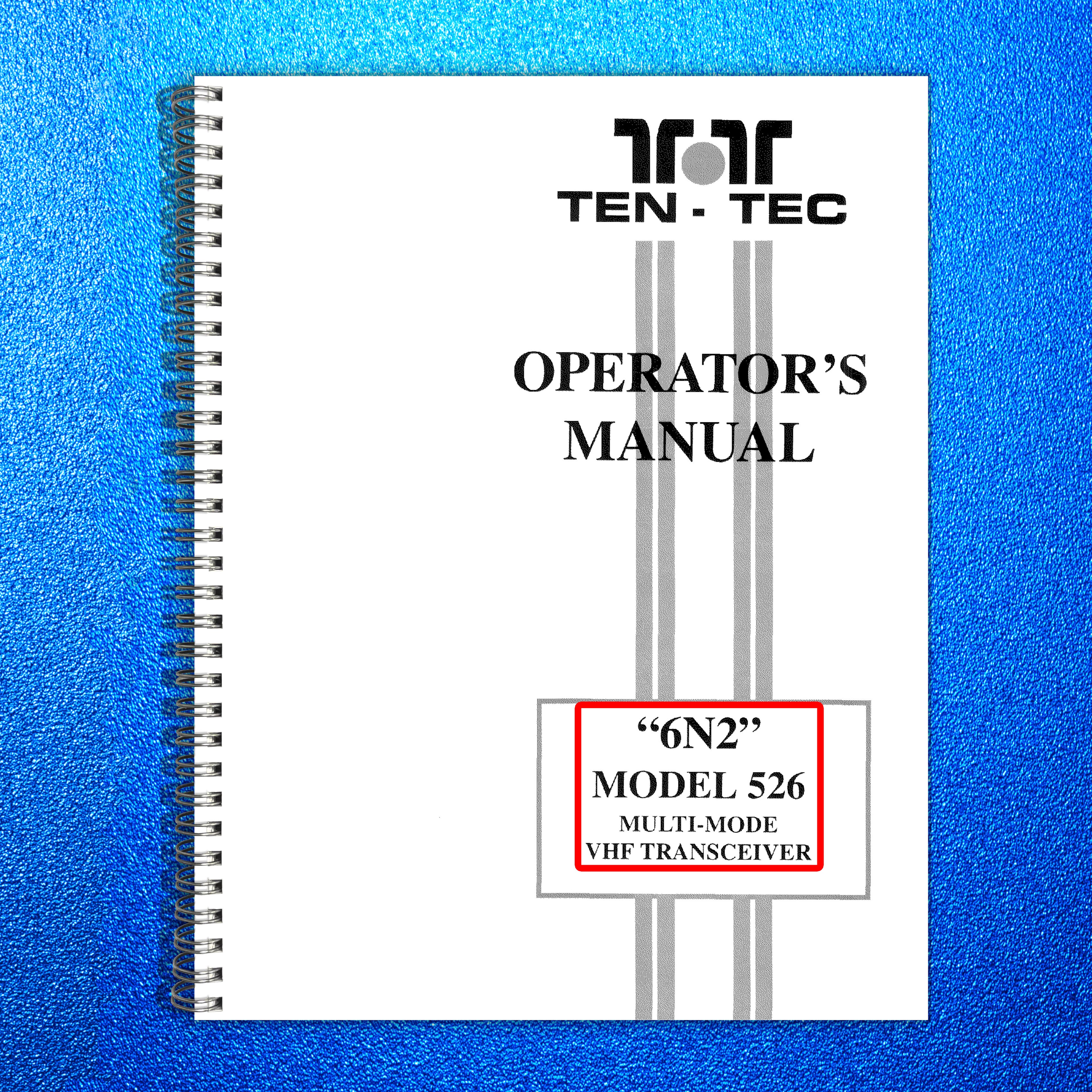 TEN TEC 6N2 Model 526 Operators Manual - STEEL WIRE BOUND - PROTECTIVE COVERS