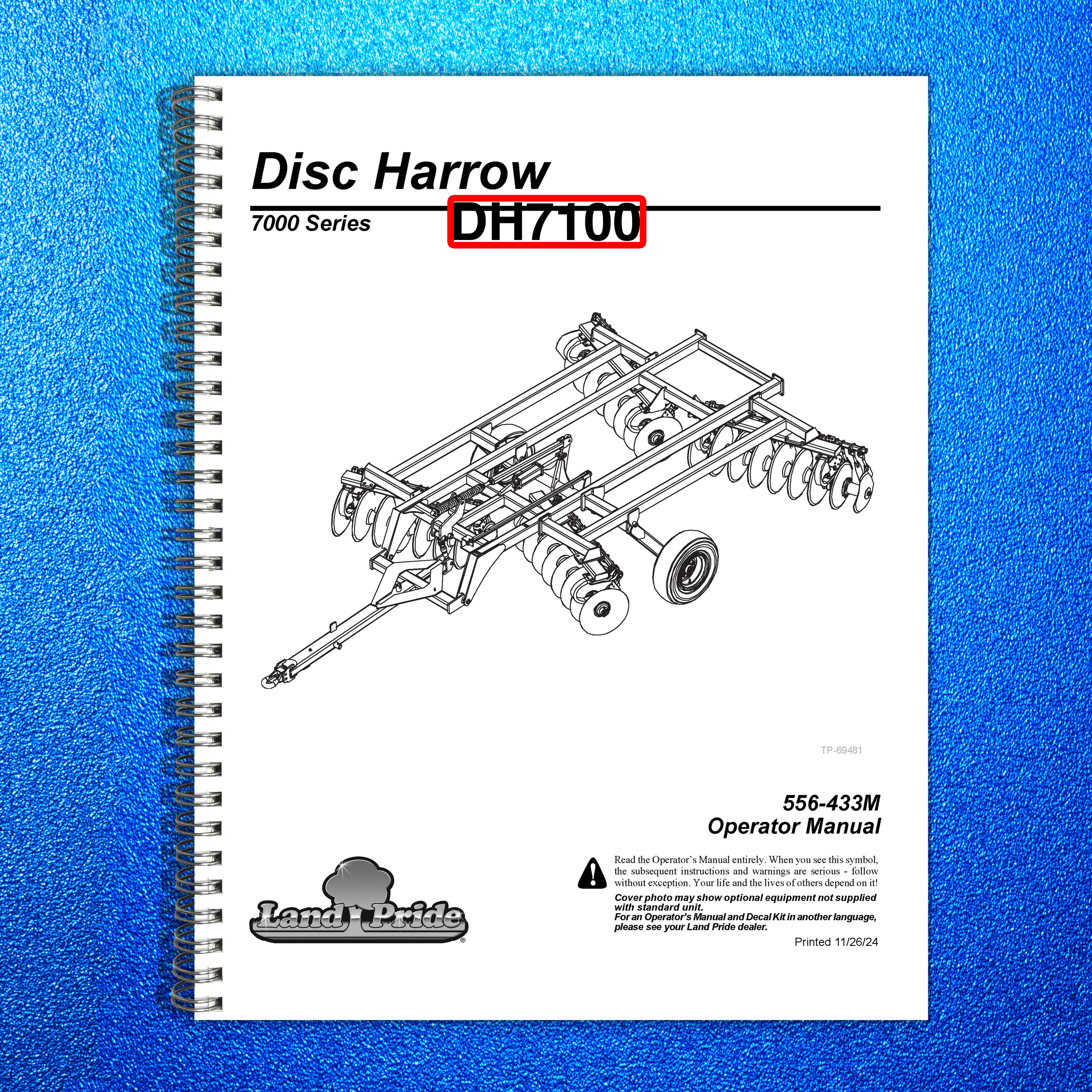LAND PRIDE DH7100 Series Disc Harrows Operators Manual - WIRE BOUND - COVERS