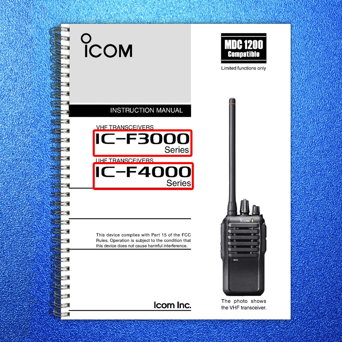 ICOM IC-F3000 IC-F4000 Series Transceiver Instruction Manual - WIRE BOUND
