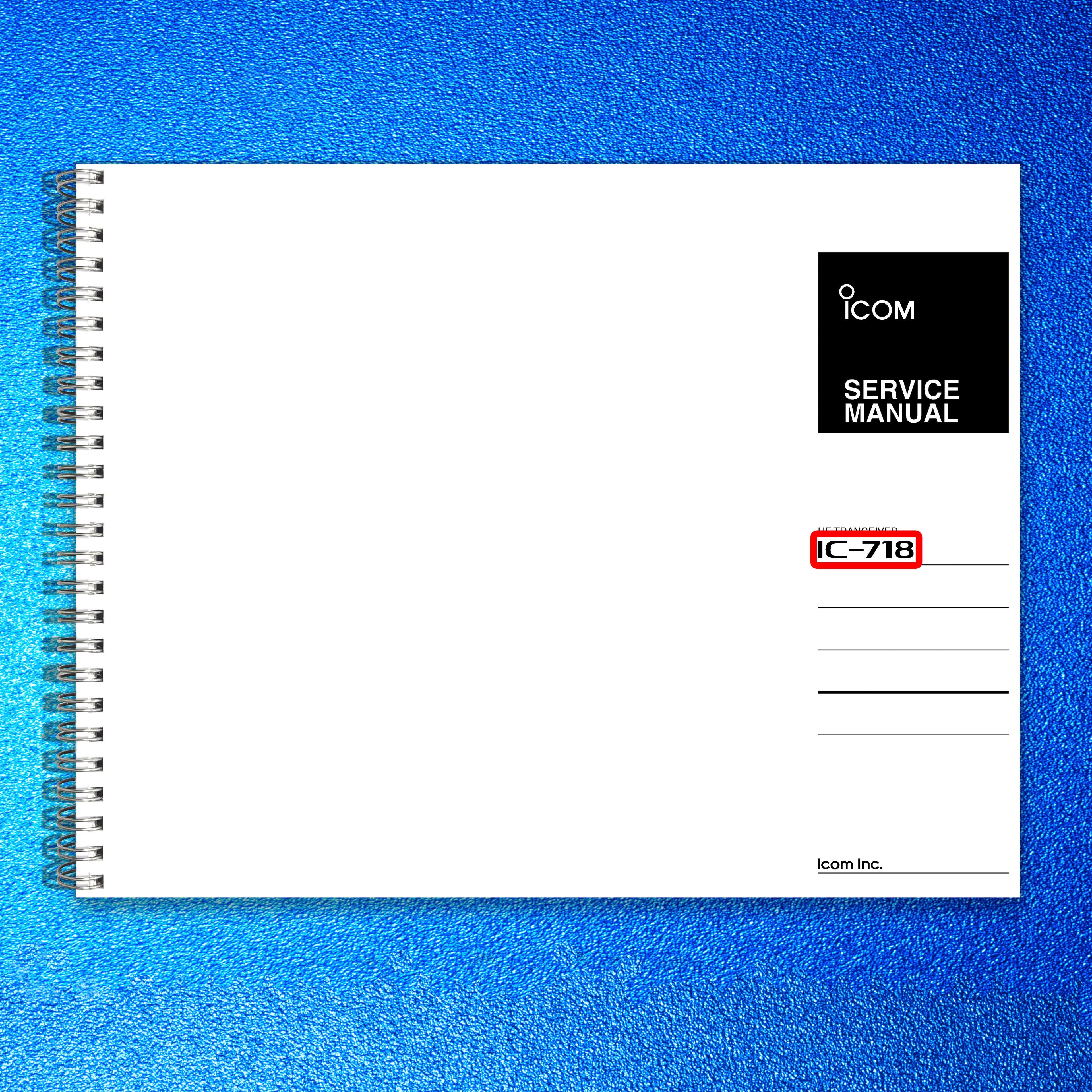 ICOM IC-718 HF Transceiver Service Manual 2000 - BOUND - COVERS - XL FOLDOUTS