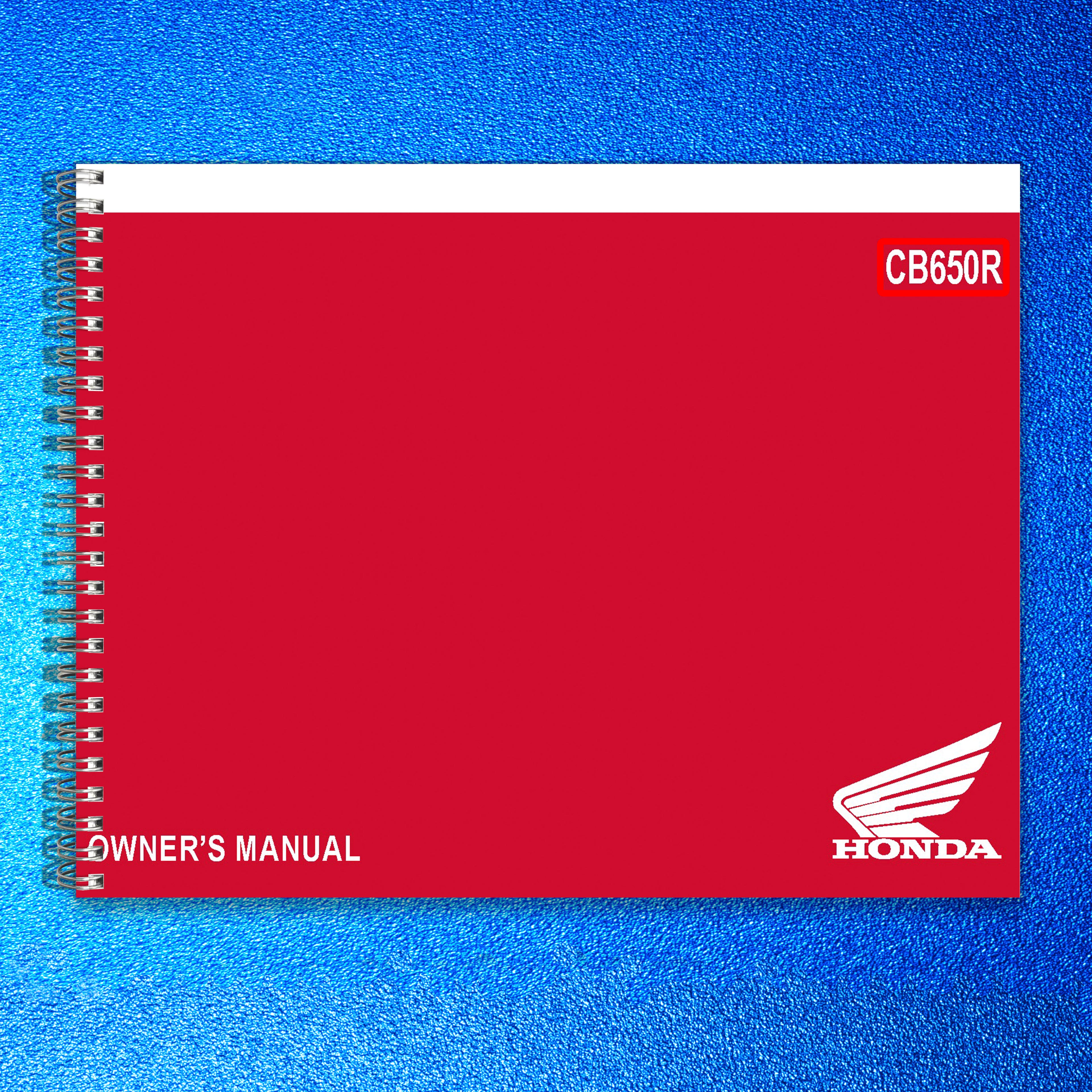 HONDA CB650R Motorcycle Owners Manual 2023 - STEEL WIRE BOUND - TOUGH COVERS
