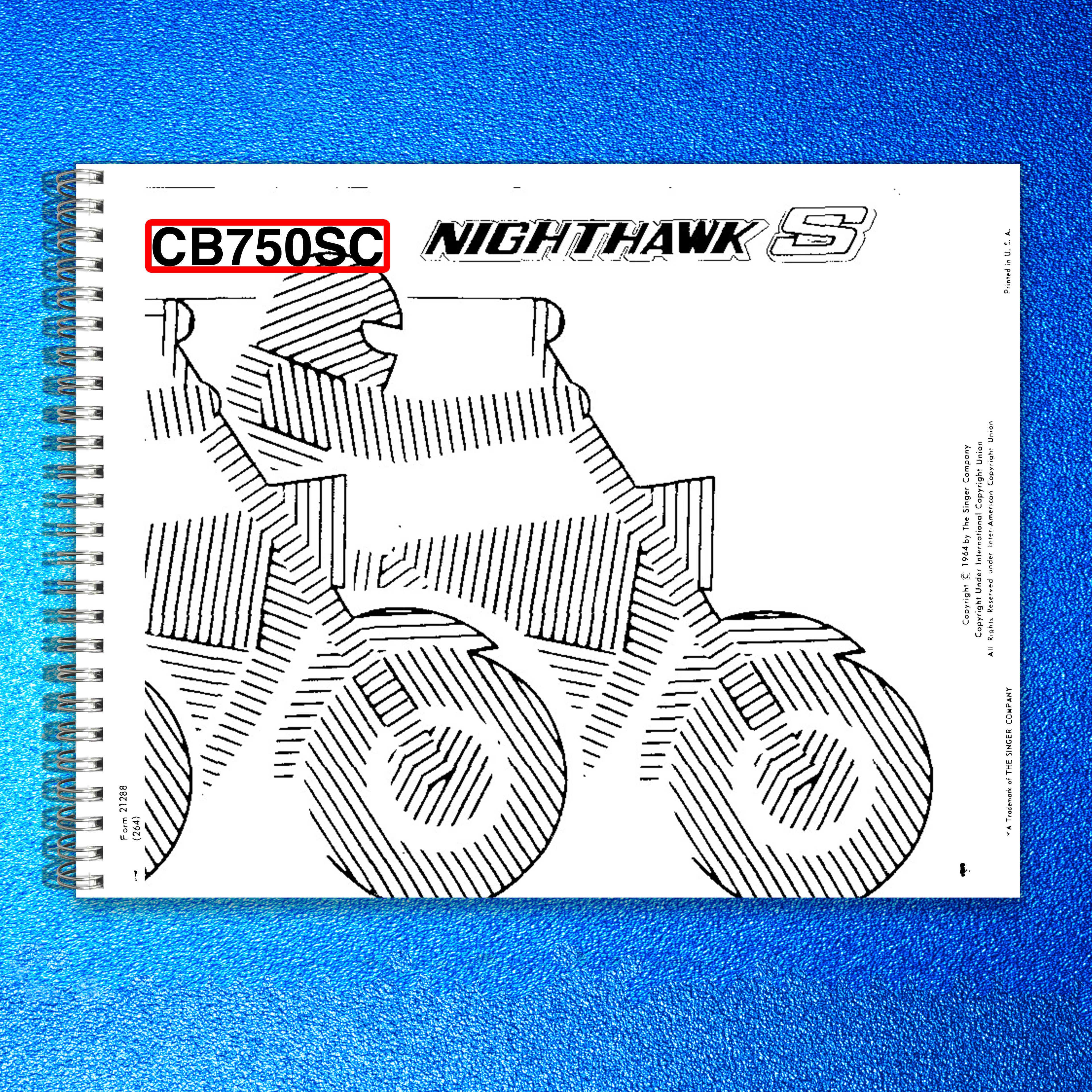 HONDA CB750SC Nighthawk S Owners Manual 1984 - STEEL WIRE BOUND - TOUGH COVERS