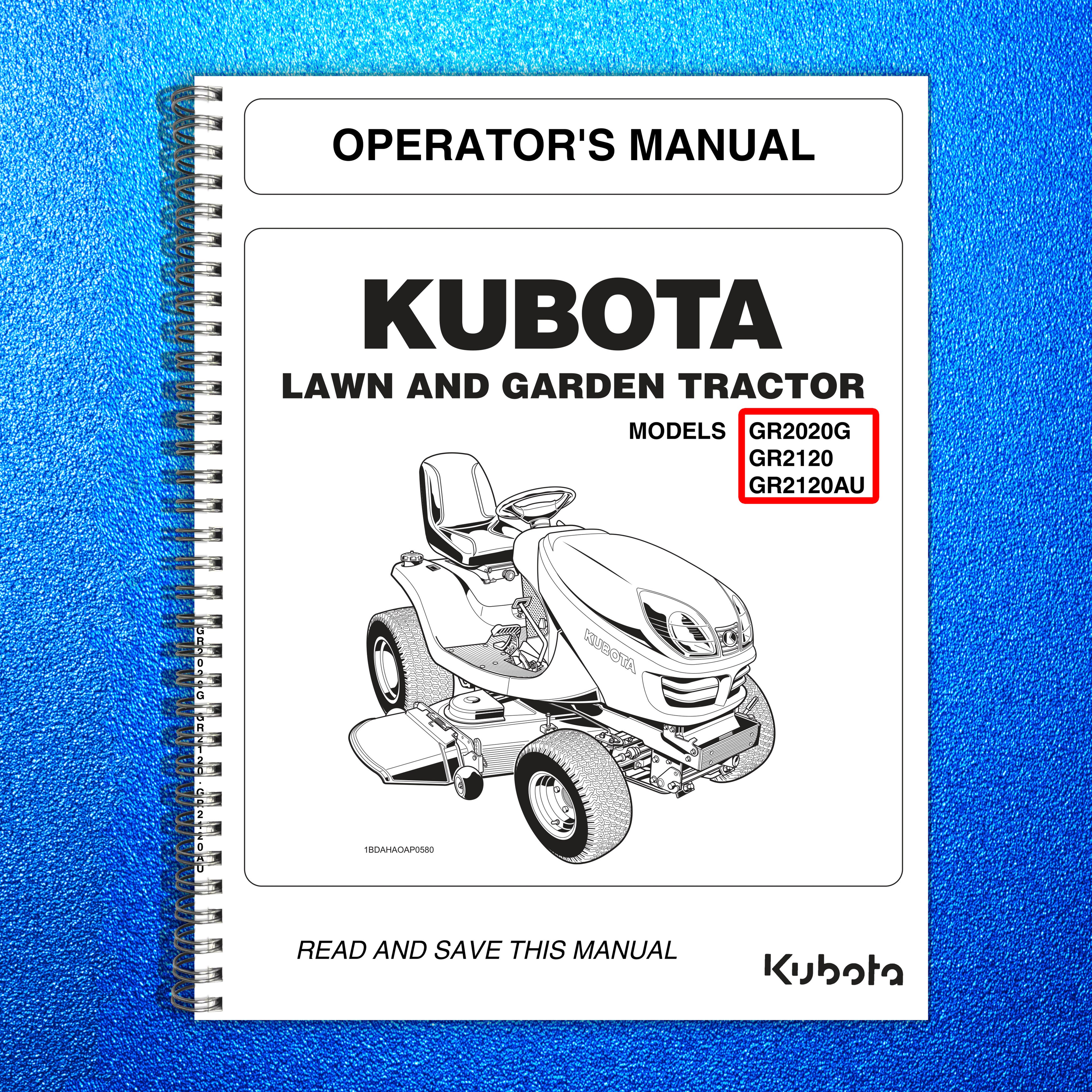 KUBOTA GR2020G GR2120 GR2120AU Operators Manual 2017 - BOUND - COVERS - FOLDOUTS