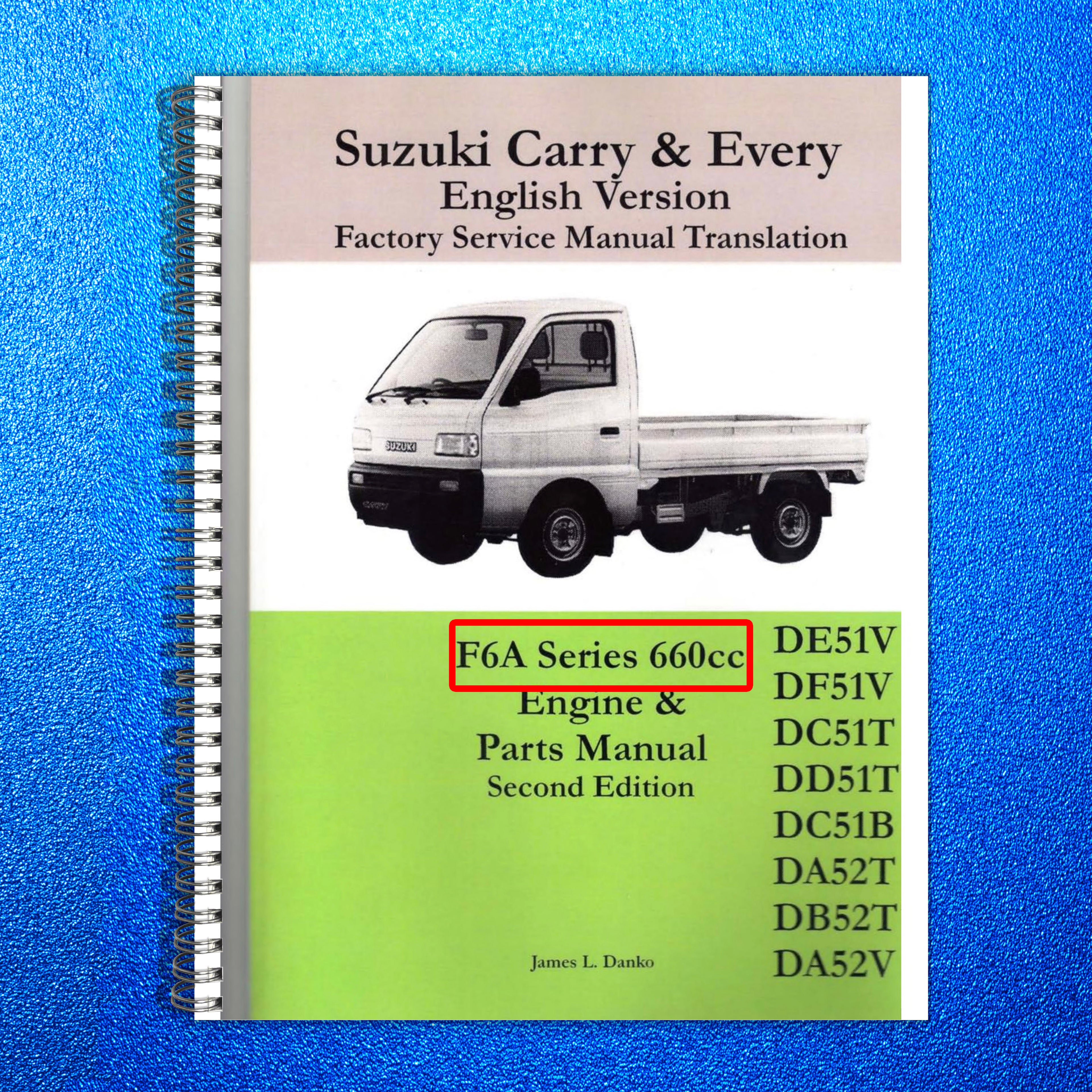 SUZUKI Carry Every F6A Engine Service Manual 2008 - WIRE BOUND - TOUGH COVERS