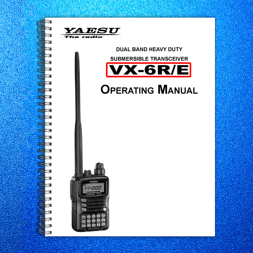 YAESU VX-6R Transceiver User Operation Manual Instructions - TOUGH WIRE BINDING