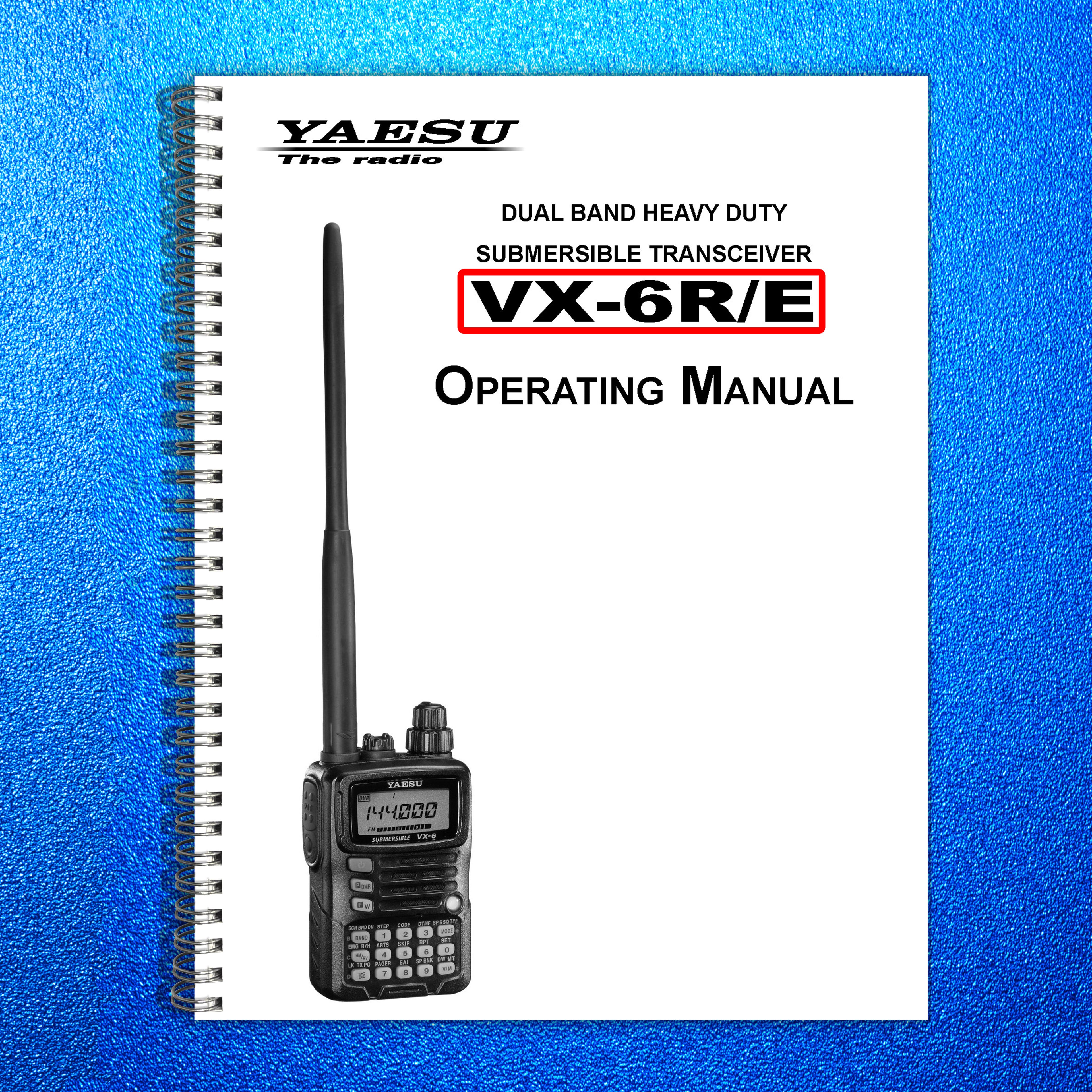 YAESU VX-6R Transceiver User Operation Manual Instructions - TOUGH WIRE BINDING