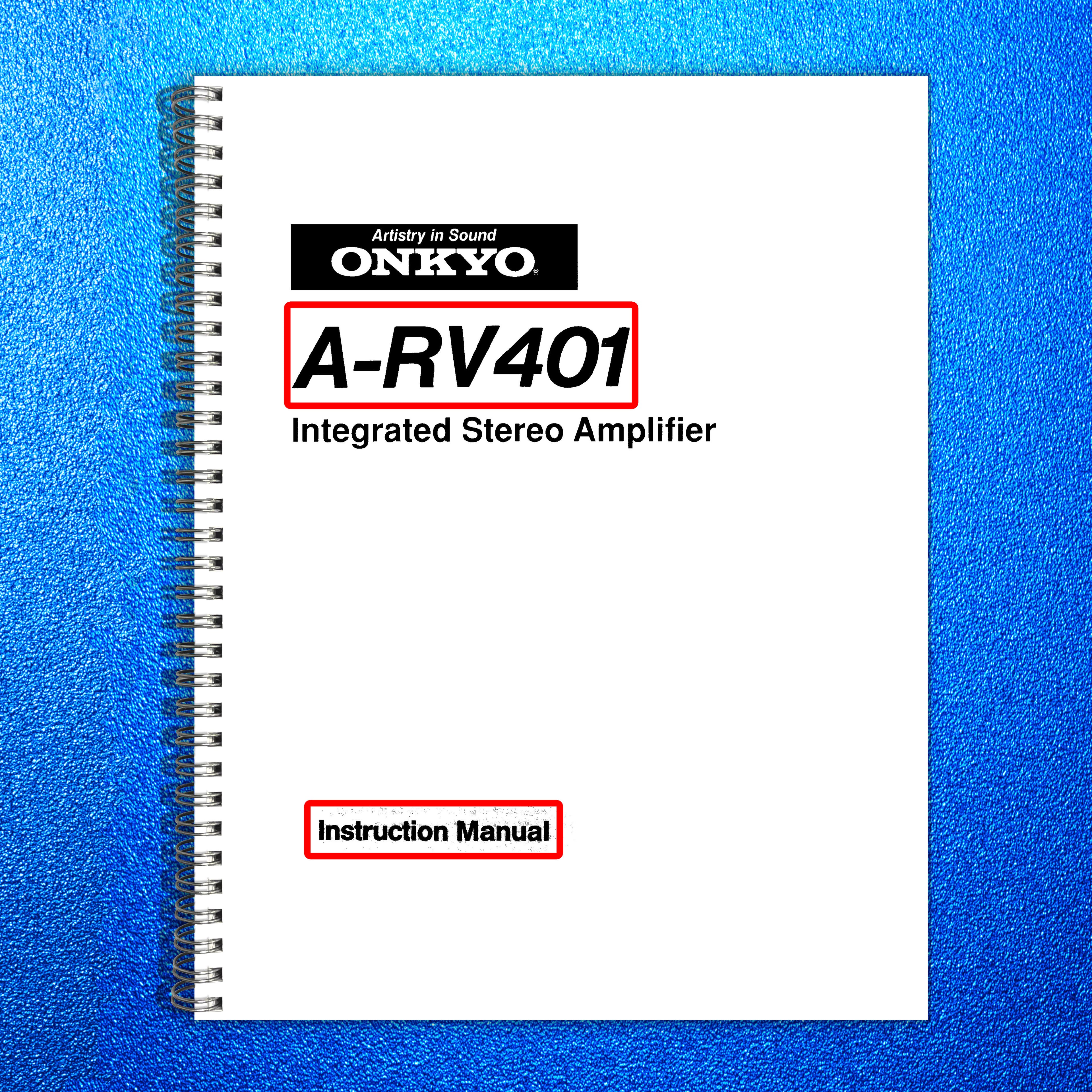 ONKYO A-RV401 Integrated Stereo Amplifier Instruction Manual - WIRE BOUND