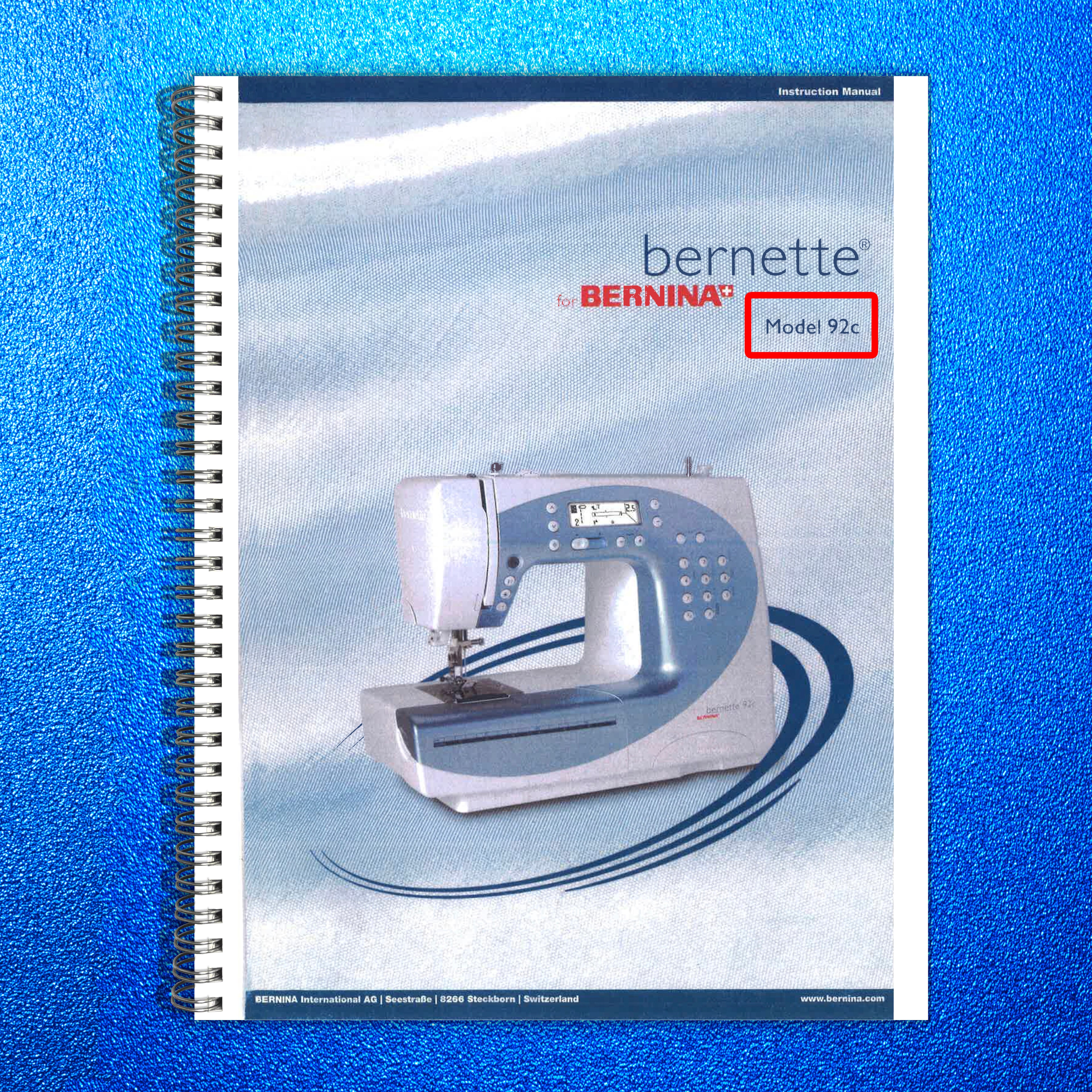 BERNINA Bernette 92c Embroidery Instruction Manual - WIRE BOUND - TOUGH COVERS