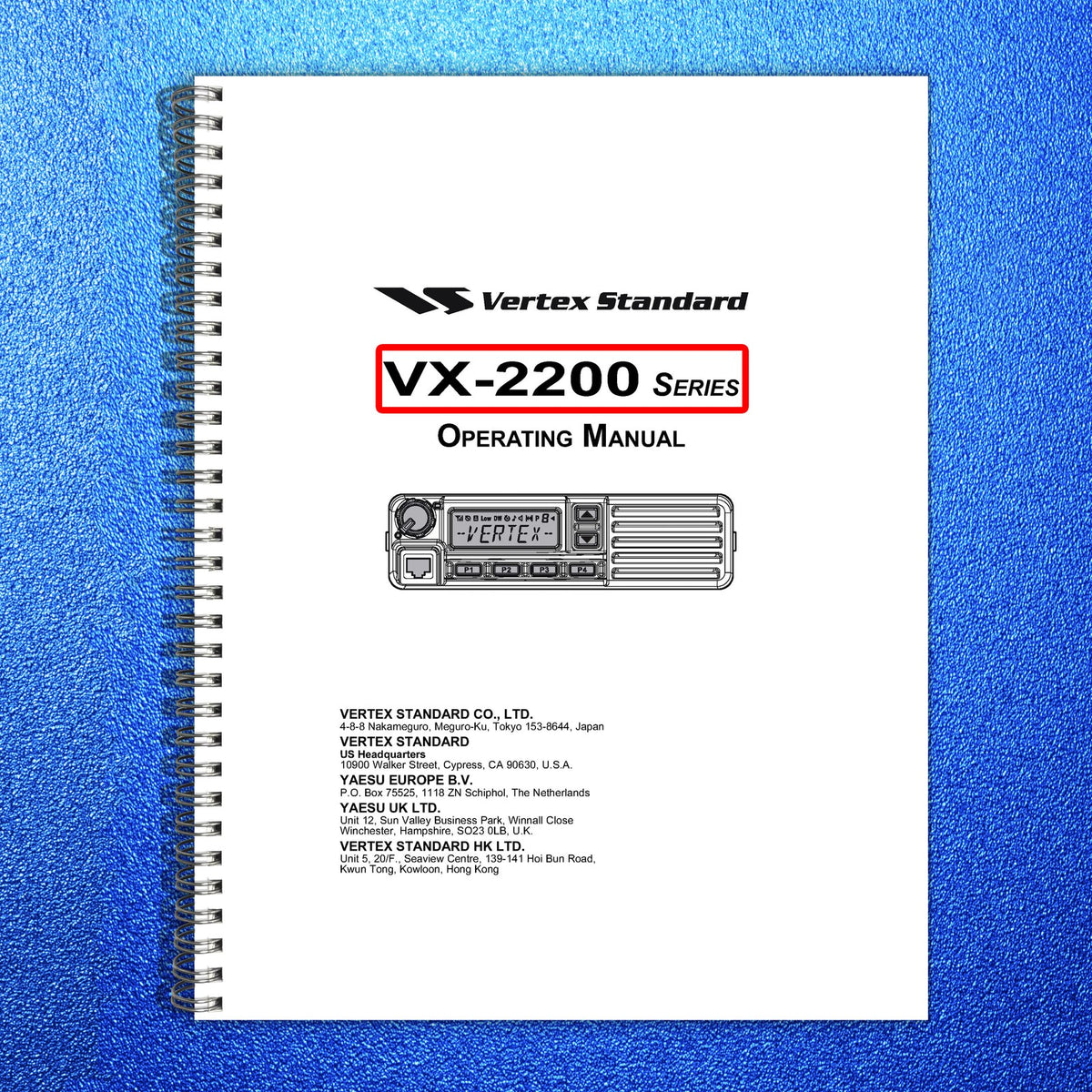 VERTEX STANDARD VX-2200 Series FM Transceiver Operating Manual - WIRE BOUND