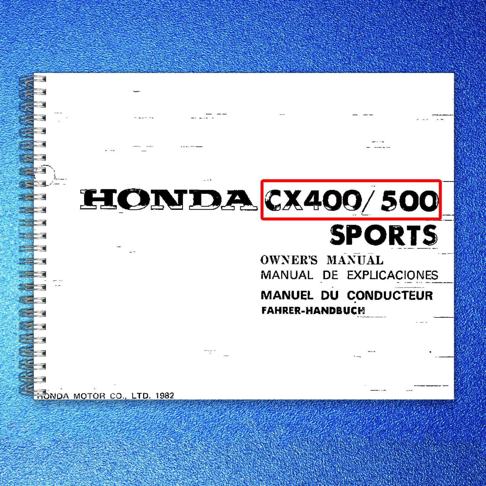 HONDA CX400 CX500 Sports Owners Manual 1982 - BOUND - COVERS - XL FOLDOUT PAGES