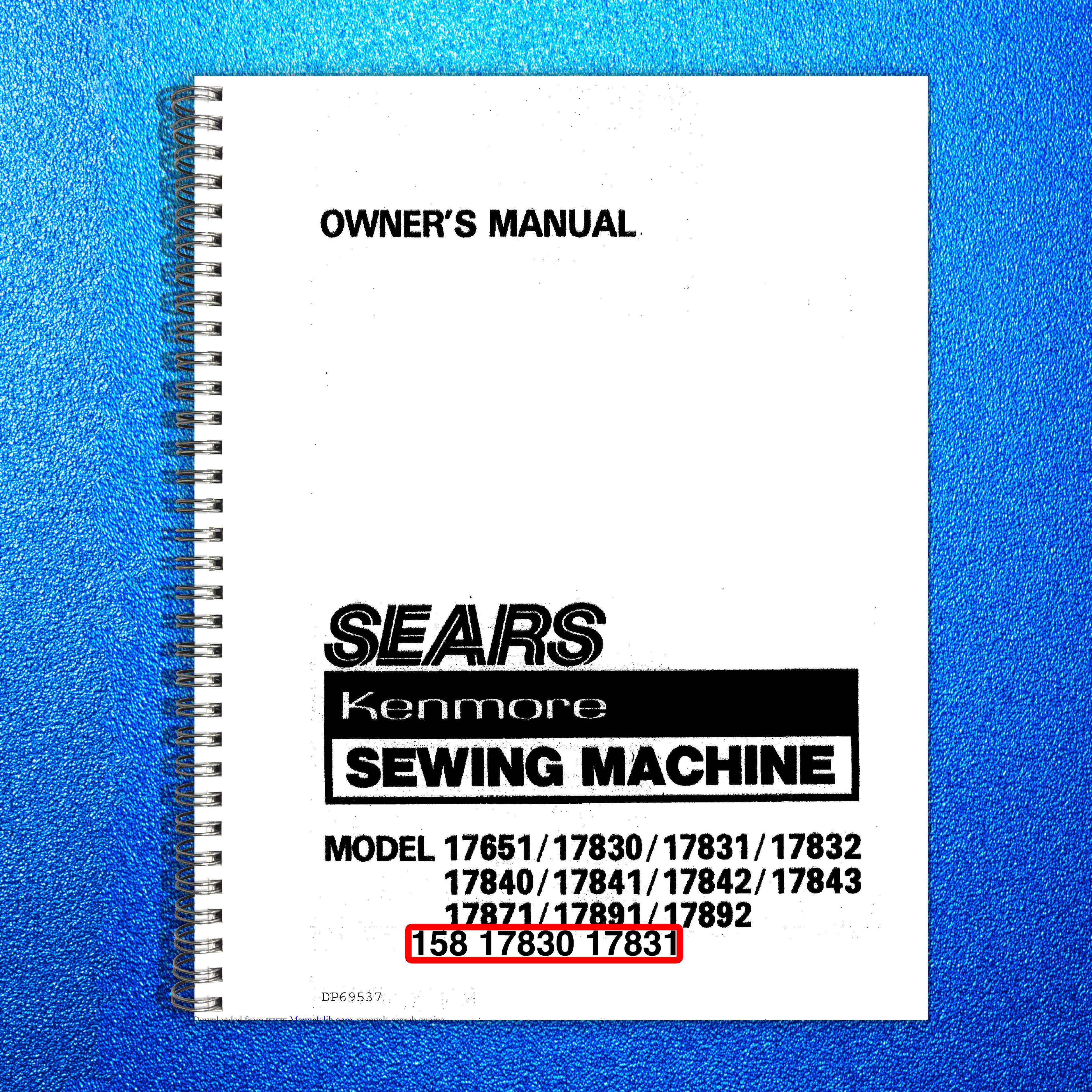 KENMORE 158-17830 17831  More  More Sewing Machine Instruction Manual - BOUND