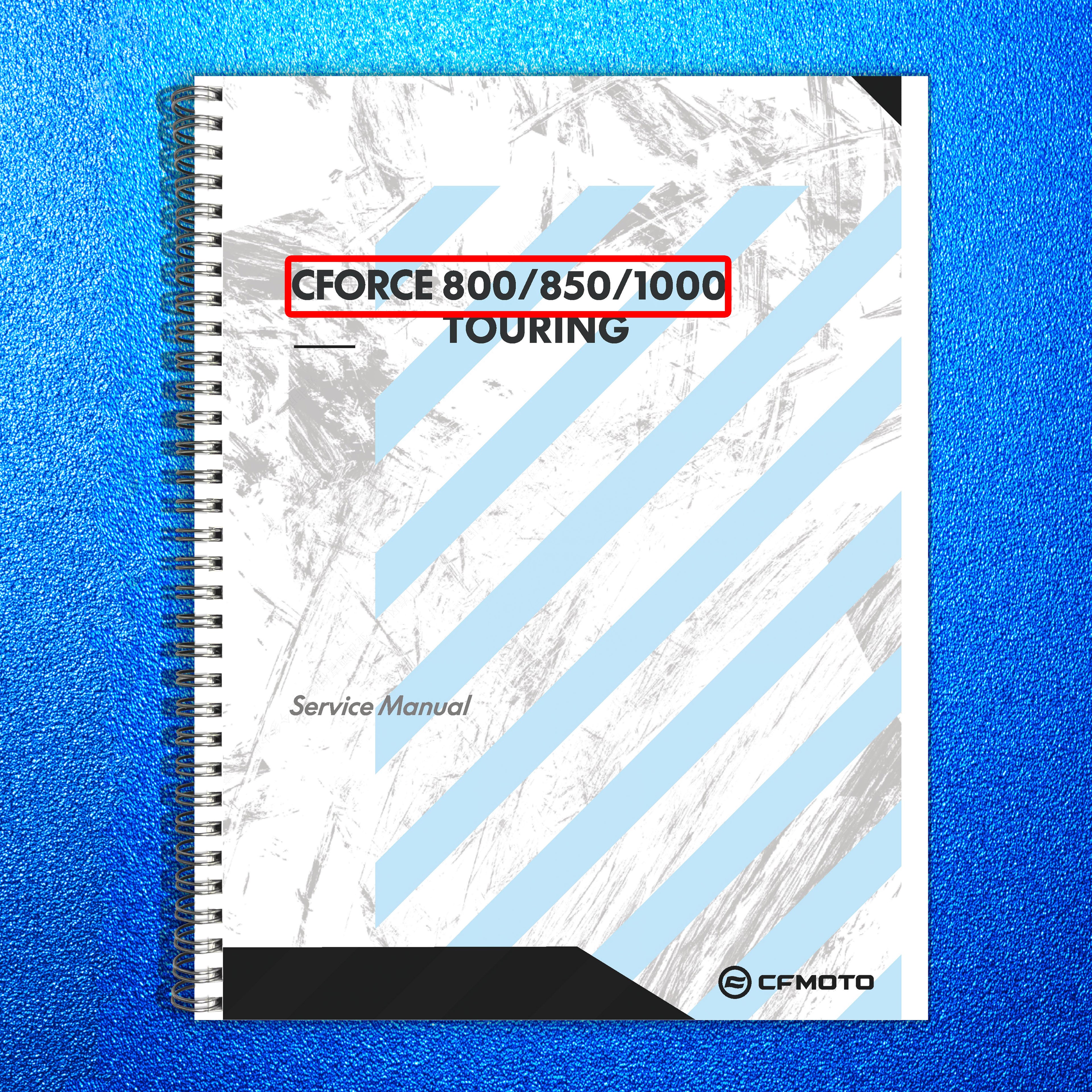 CFMOTO CForce 800 850 1000 Touring Service Manual 2024, BOUND, COVERS, FOLDOUTS
