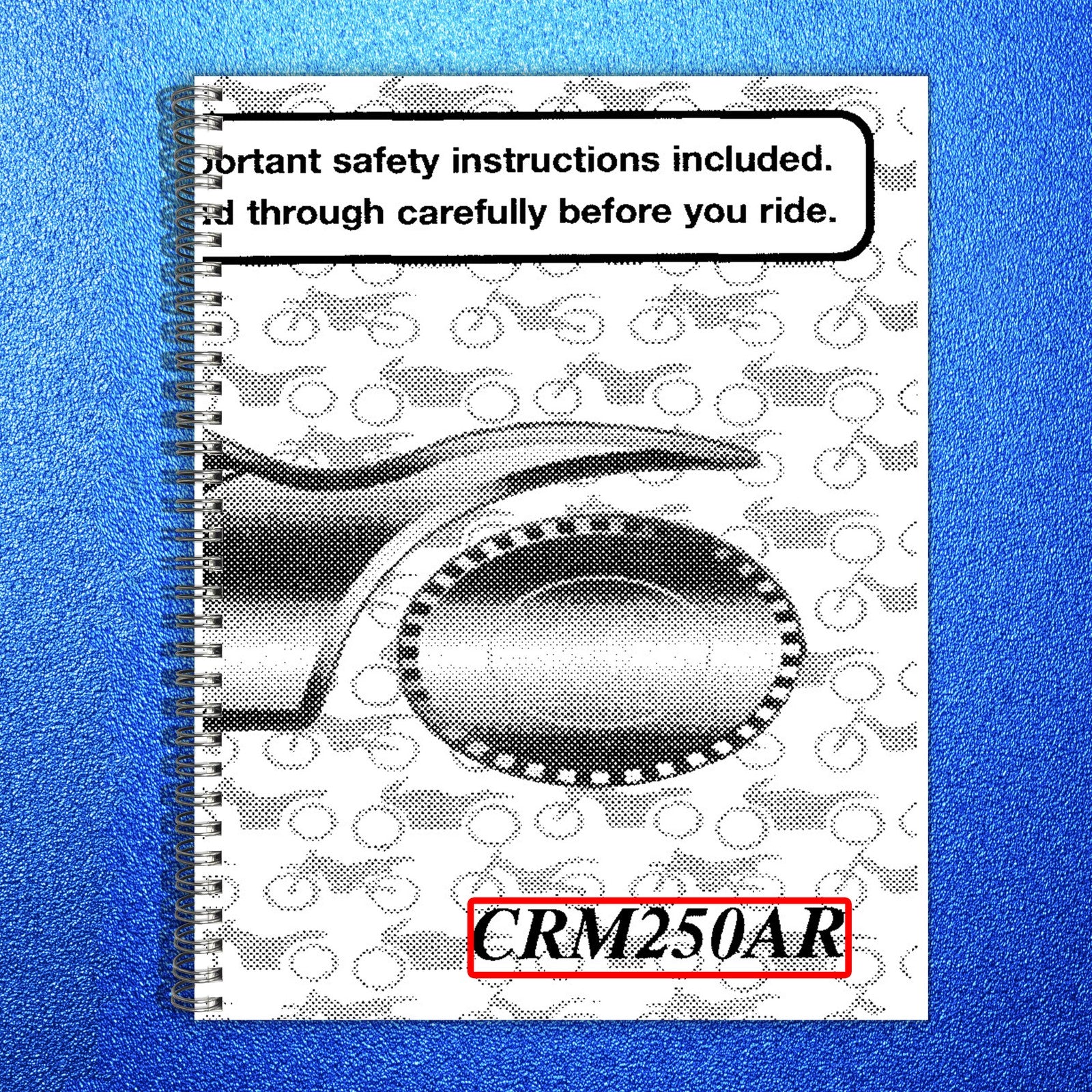 HONDA CRM250AR Motorcycle Owners Manual - STEEL WIRE BOUND - PROTECTIVE COVERS