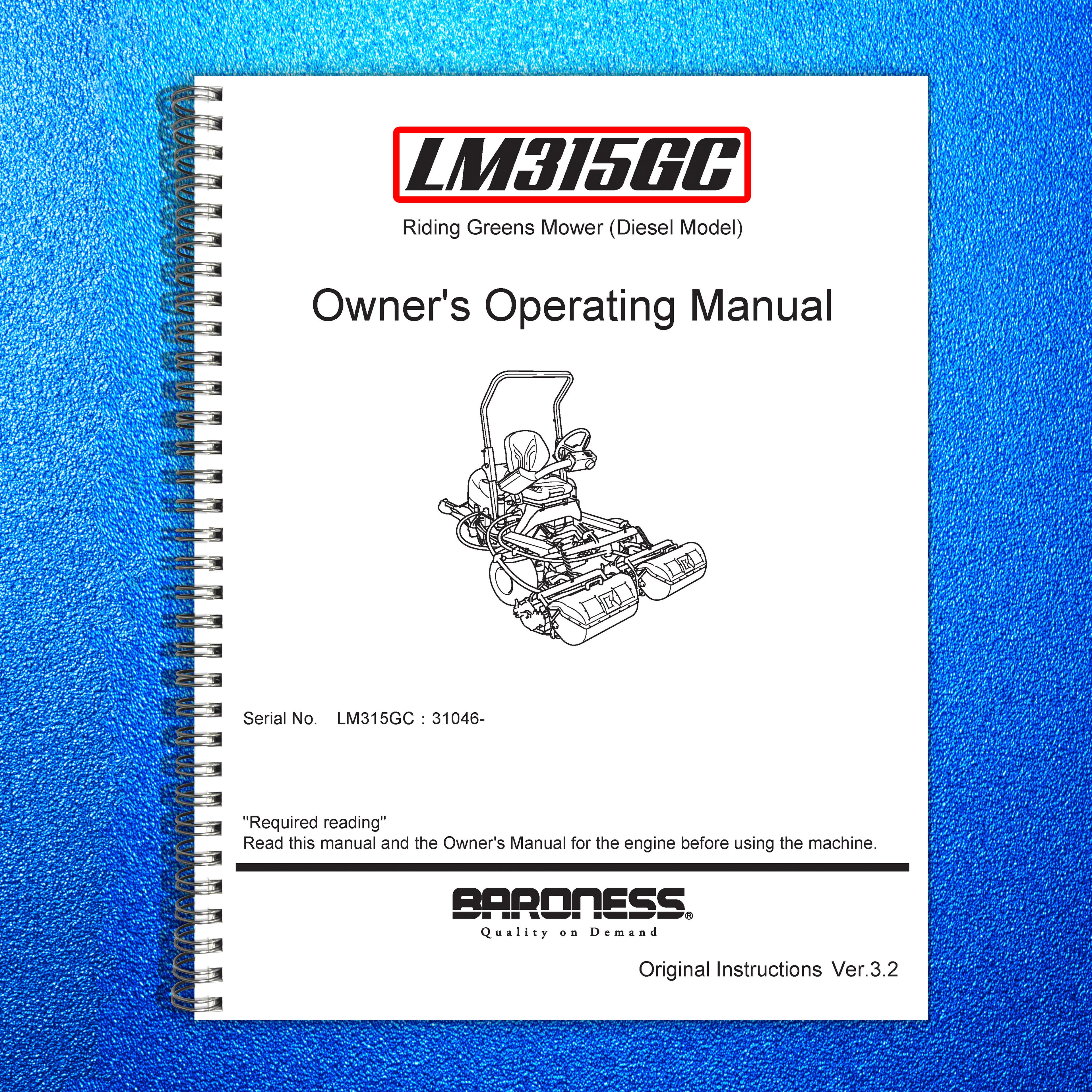 BARRONESS LM315GC Greens Mower Operator Manual - WIRE BOUND - PROTECTIVE COVERS