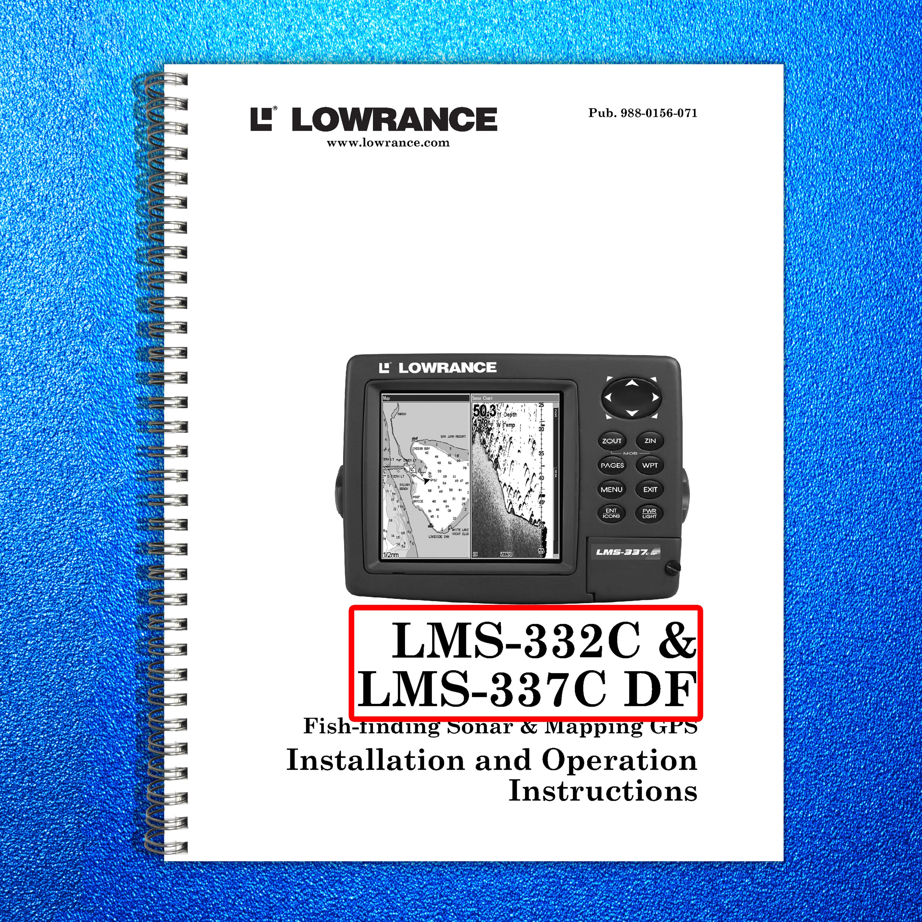 LOWRANCE LMS-332C 337C DF Fish Finder GPS Installation Instructions Manual