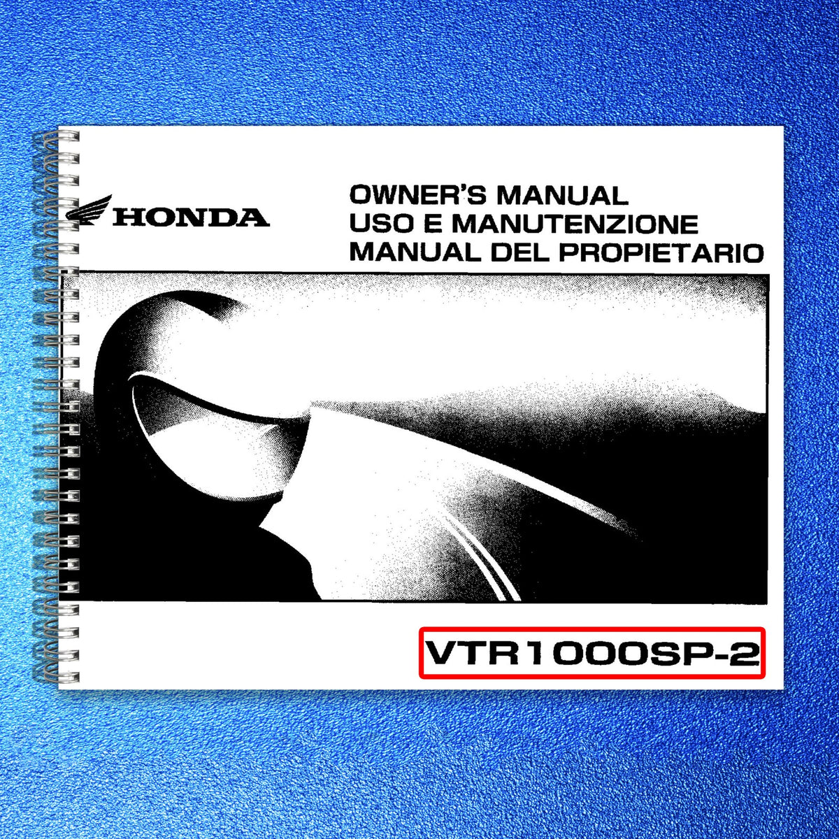 HONDA VTR1000SP-2 Owners Manual 2004 - STEEL WIRE BOUND - PROTECTIVE COVERS