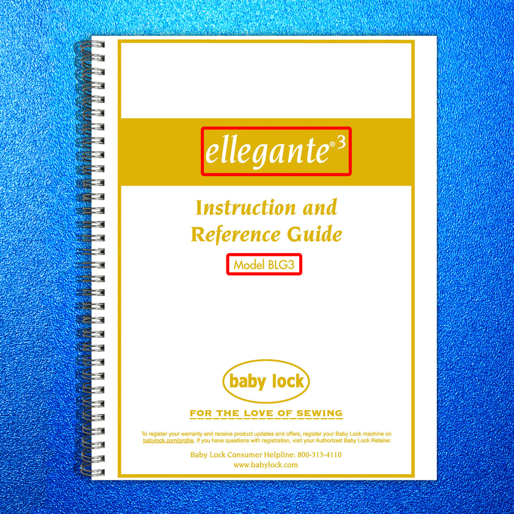 Baby Lock Ellegante 3 BLG3 User Manual Owners Instruction Guide TOUGH WIRE BOUND