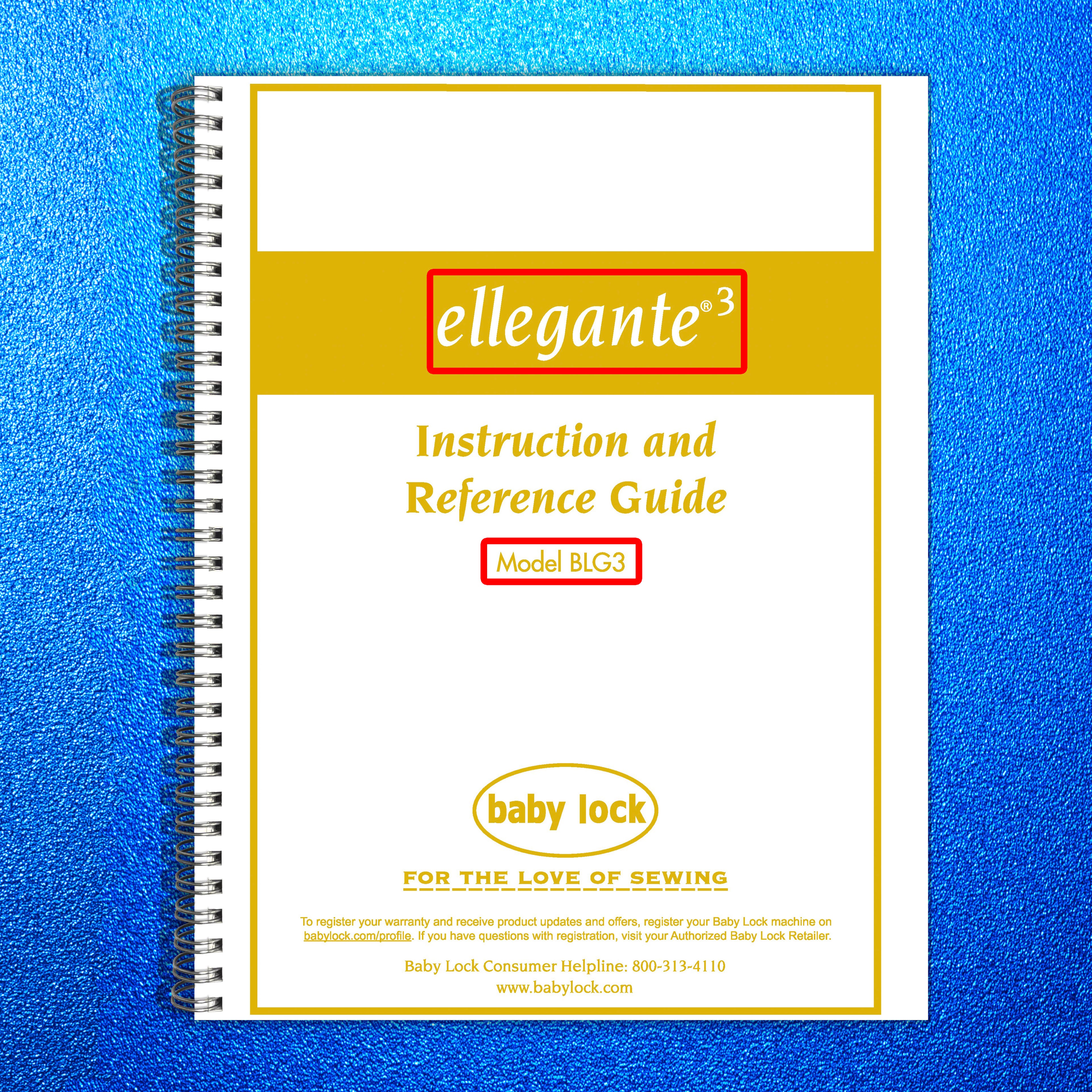 Baby Lock Ellegante 3 BLG3 User Manual Owners Instruction Guide TOUGH WIRE BOUND