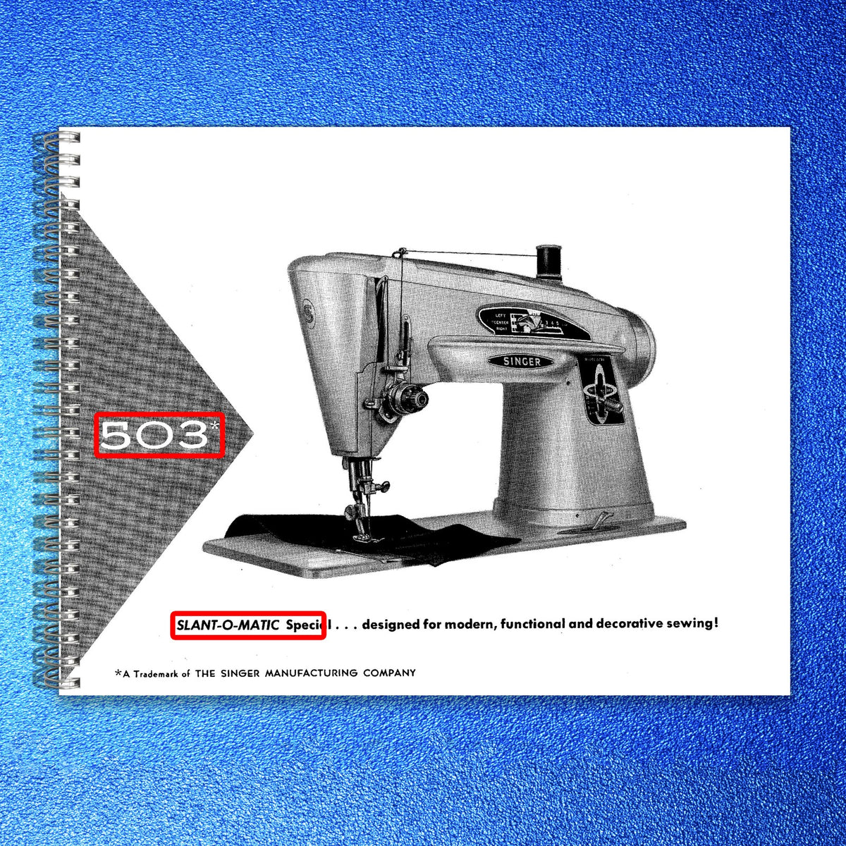 SINGER 503 Slant-O-Matic Special Instruction Manual 1961 - WIRE BOUND - COVERS