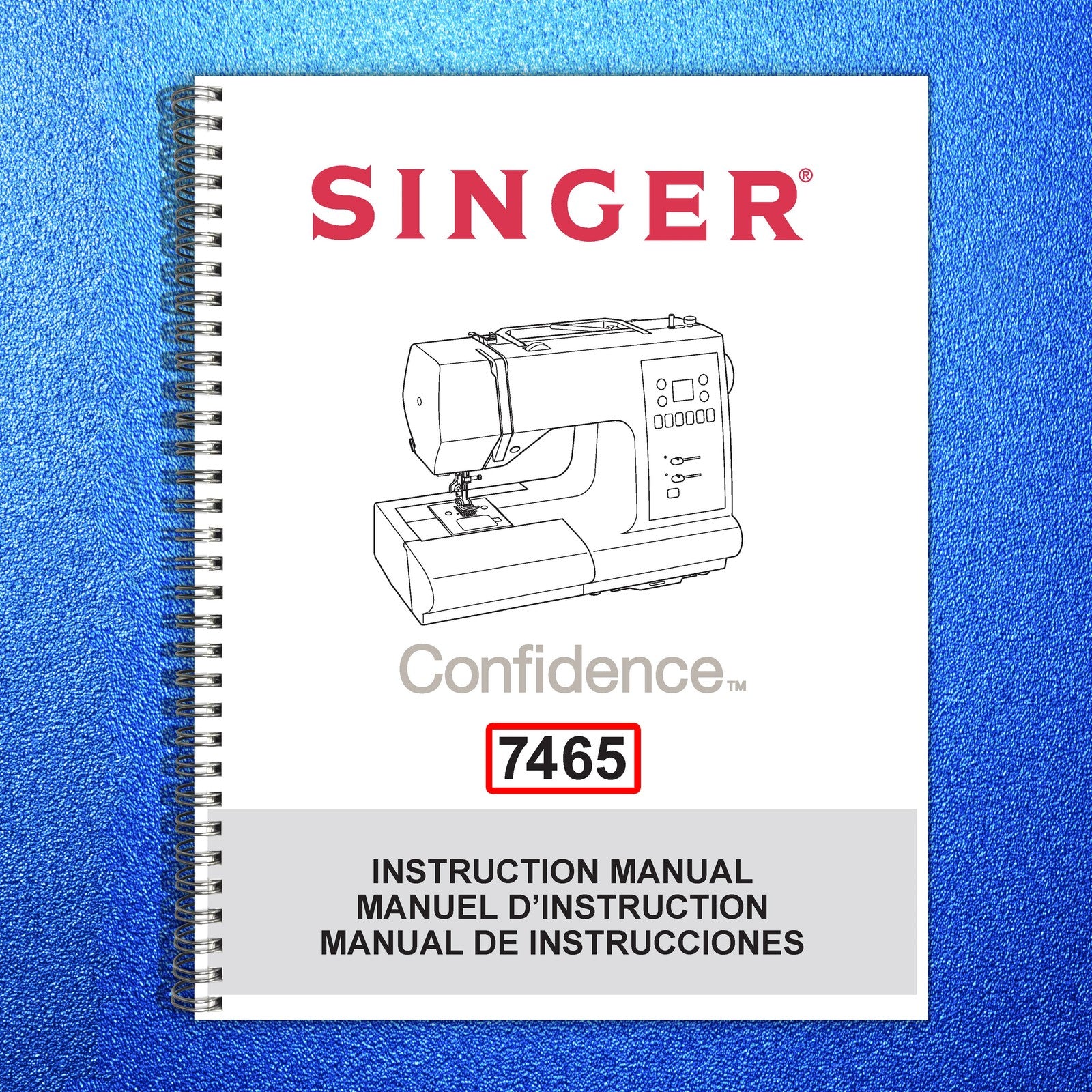 SINGER 7465 Confidence User Manual - STEEL WIRE BOUND - PROTECTIVE COVERS