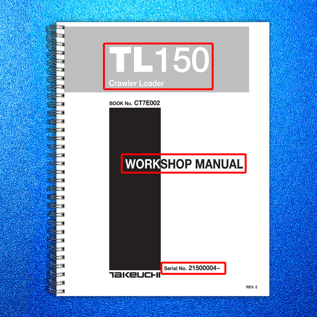 TAKEUCHI TL150 CRAWLER LOADER WORKSHOP MANUAL - BOUND -  COVERS - XL FOLDOUTS