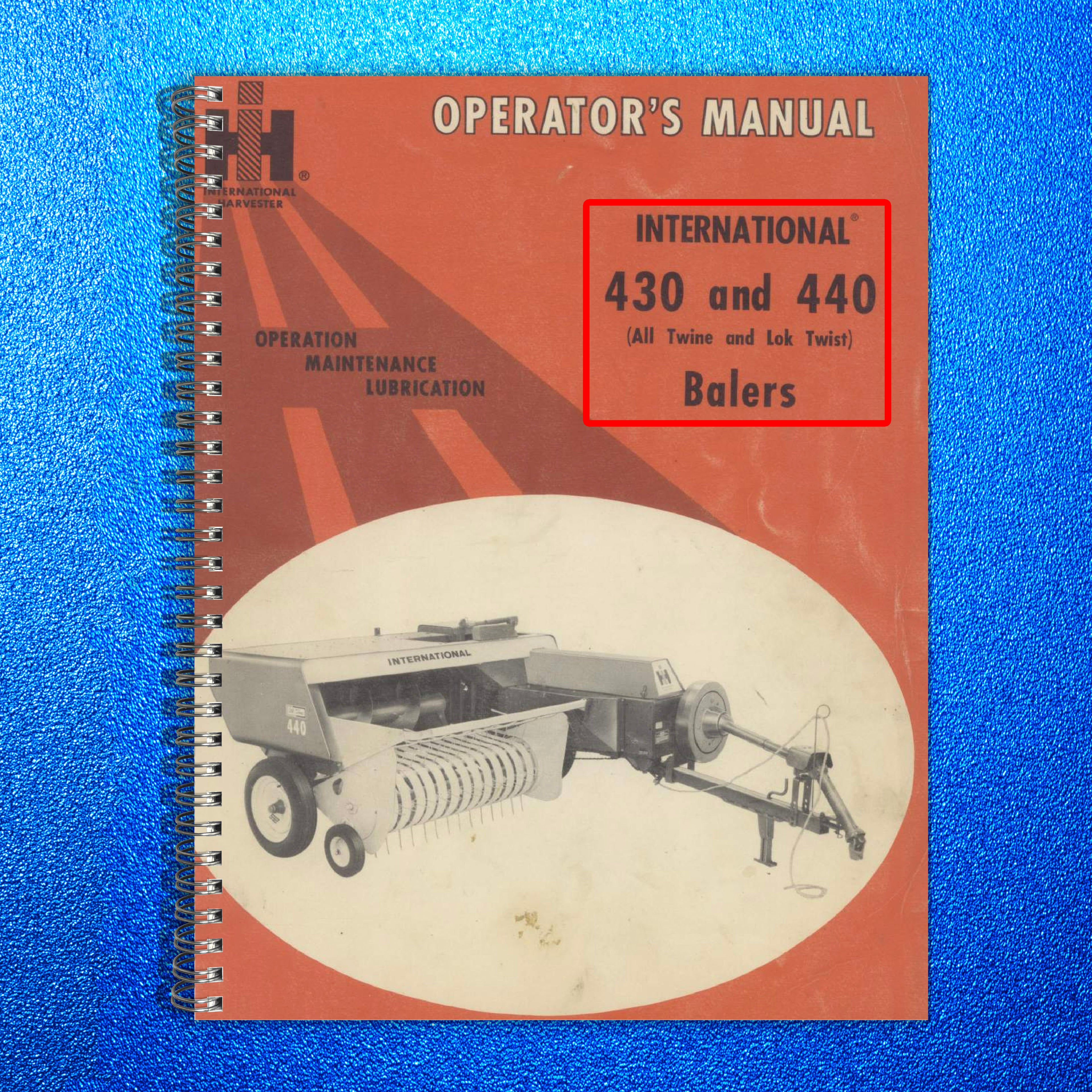 INTERNATIONAL HARVESTER 430 440 BALER OPERATORS MANUAL - WIRE BOUND - COVERS