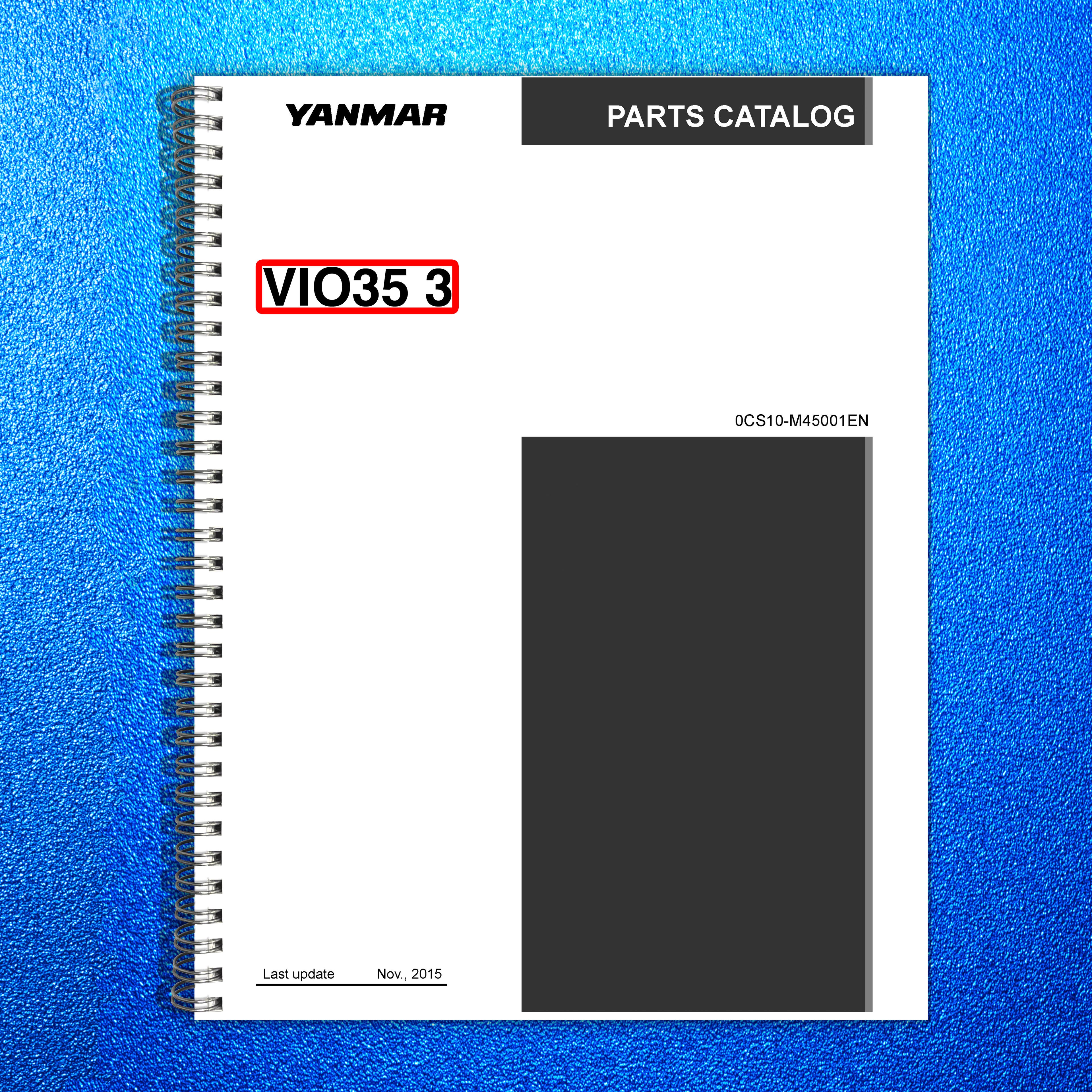 YANMAR ViO35-3 Excavator Parts Catalog Manual 2015 - WIRE BOUND - TOUGH COVERS