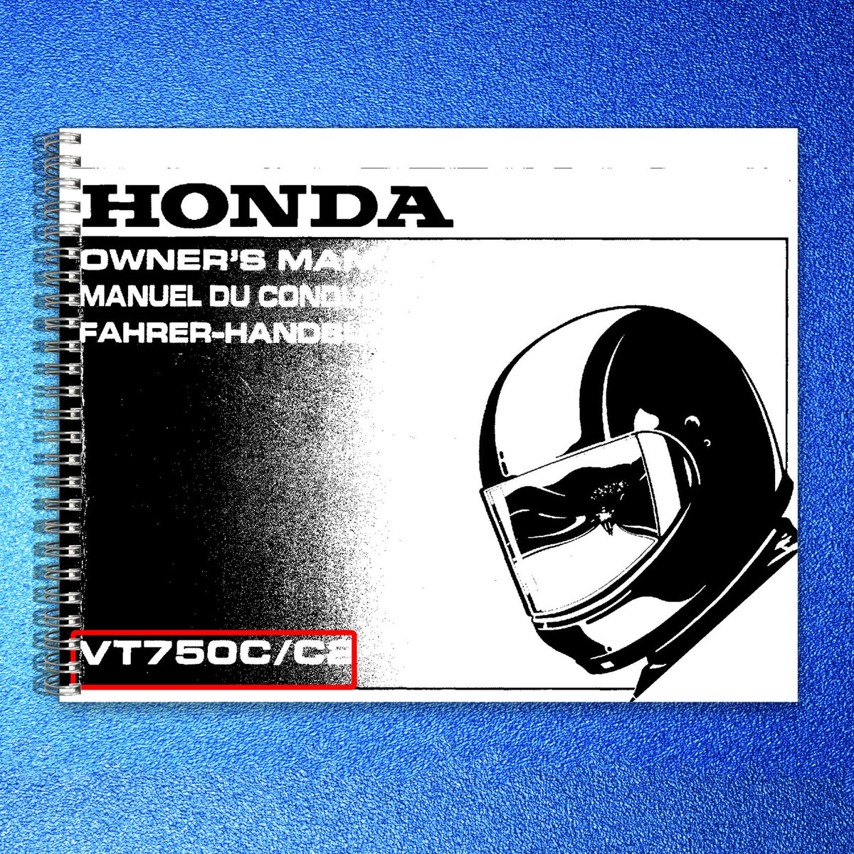HONDA VT750C C2 Owners Manual 1999 - BOUND - COVERS - XL FOLDOUT PAGES