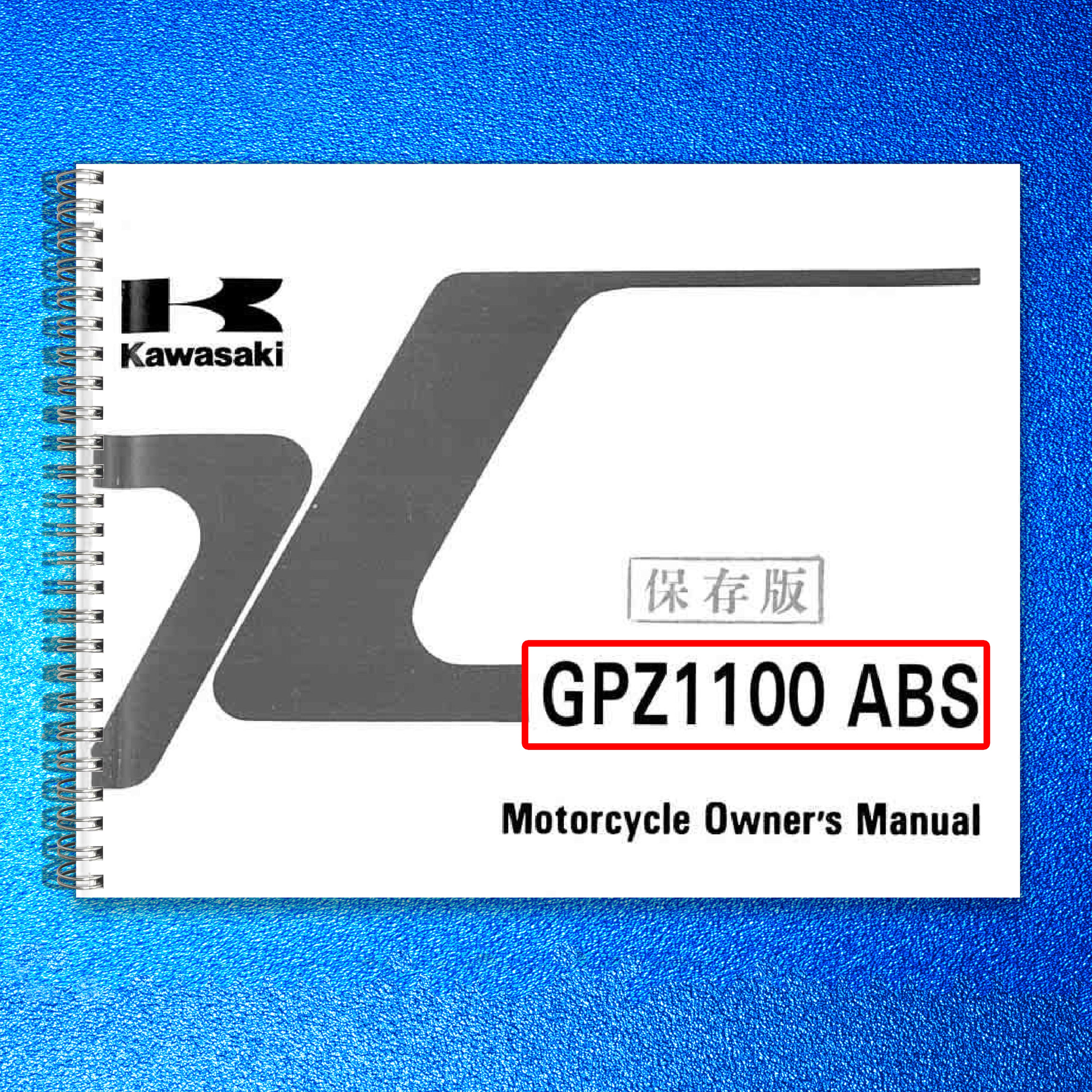 KAWASAKI GPZ1100 ABS Motorcycle Owners Manual - STEEL WIRE BOUND - TOUGH COVERS