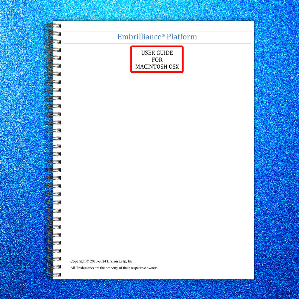 Embrilliance Platform 2024 FOR MAC User Guide  Instructions Manual - Wire Bound