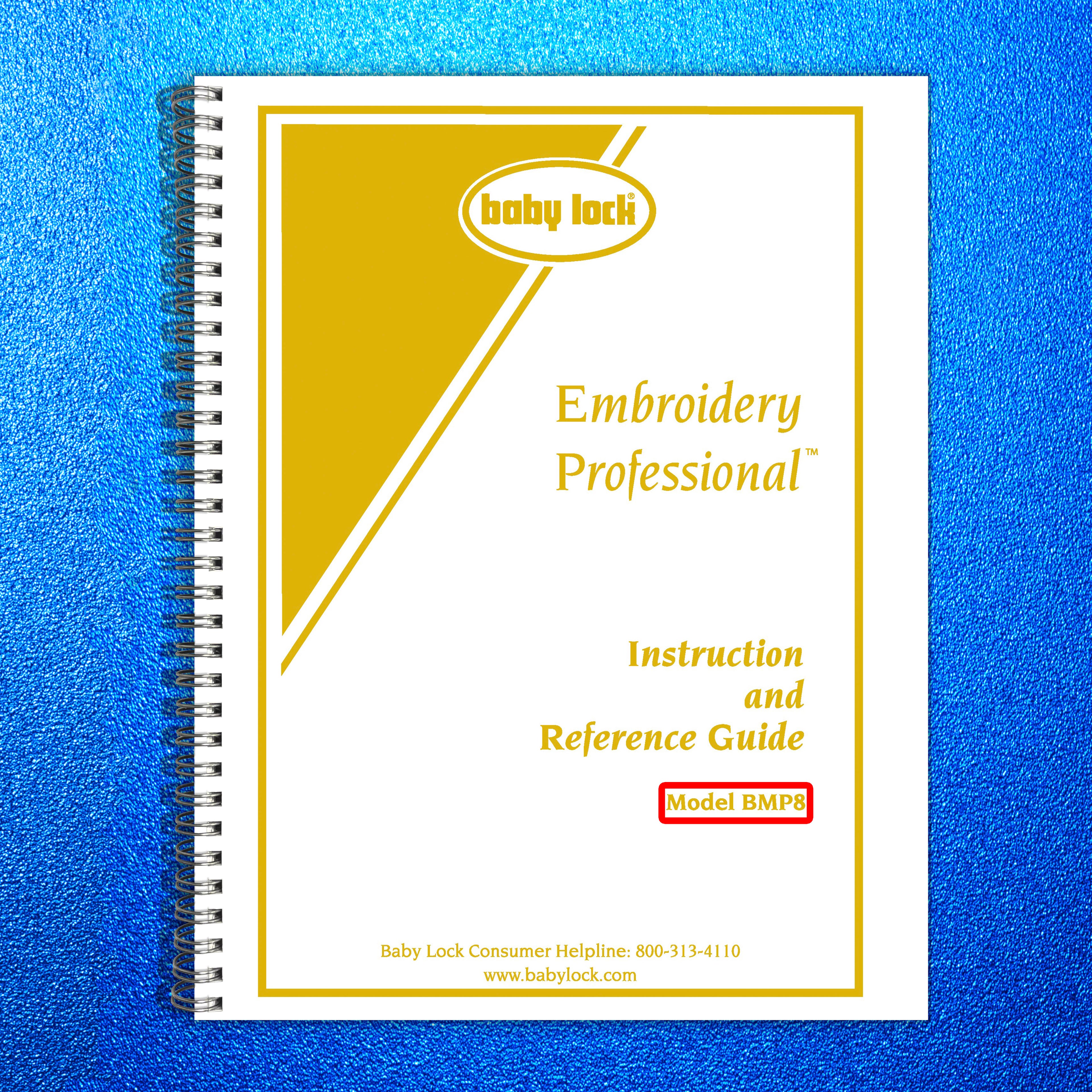 BABY LOCK Embroidery Professional BMP8 Instruction Manual - WIRE BOUND - COVERS