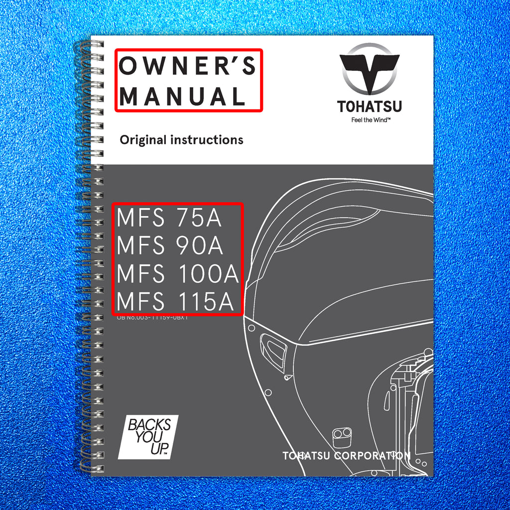 TOHATSU MFS 75A 90A 100A 115A OWNERS MANUAL - STEEL WIRE BOUND - TOUGH COVERS