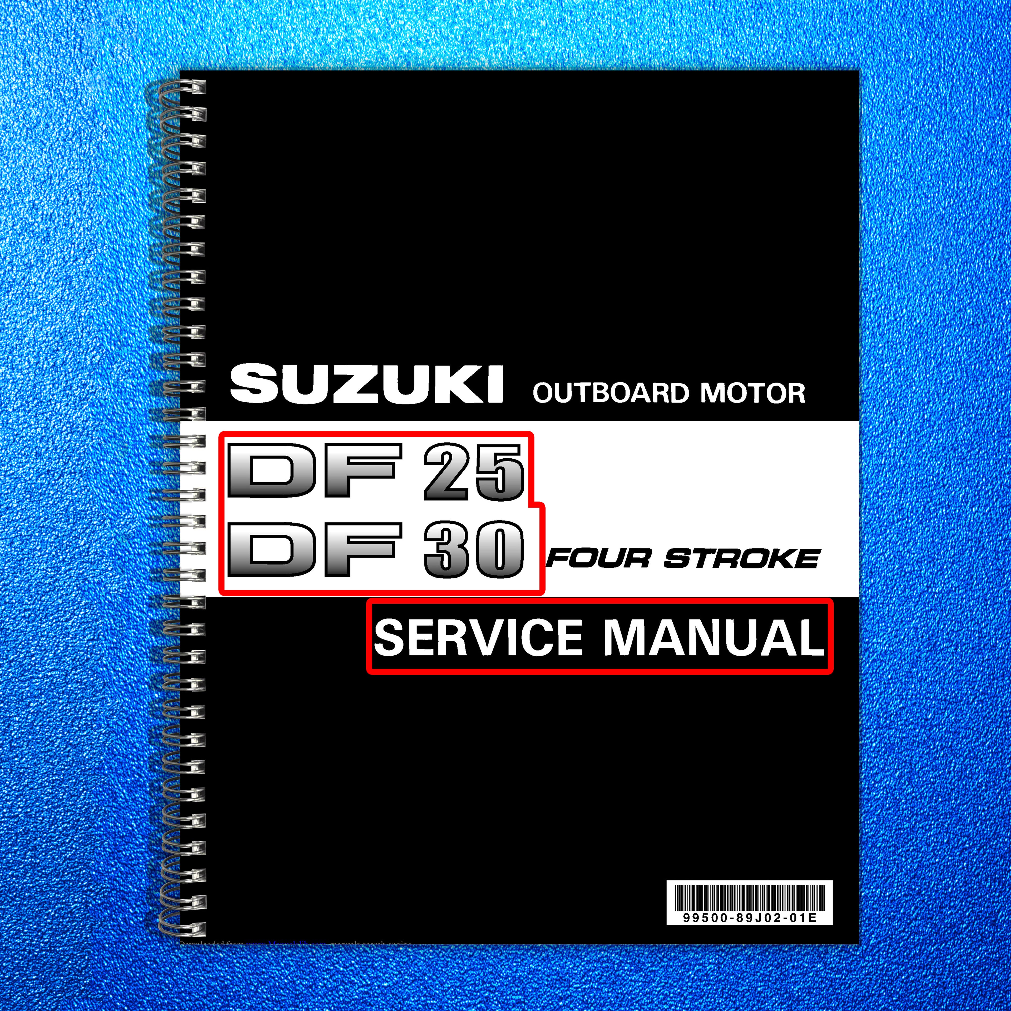 SUZUKI DF25 DF30 Outboard Service Manual - STEEL WIRE BOUND - PROTECTIVE COVERS
