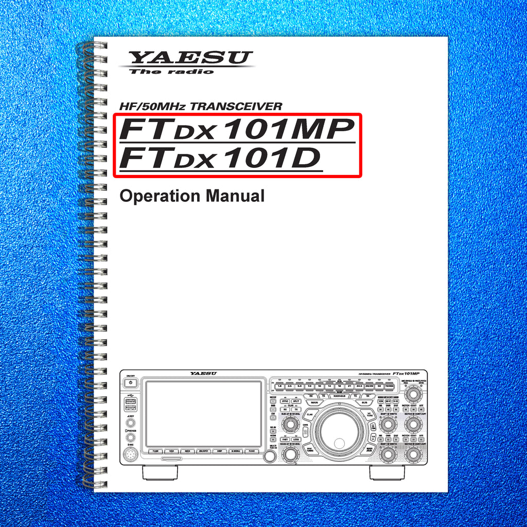 YAESU FTDX101D FTDX101MP User Manual Owners Operation Manual - STEEL WIRE BOUND