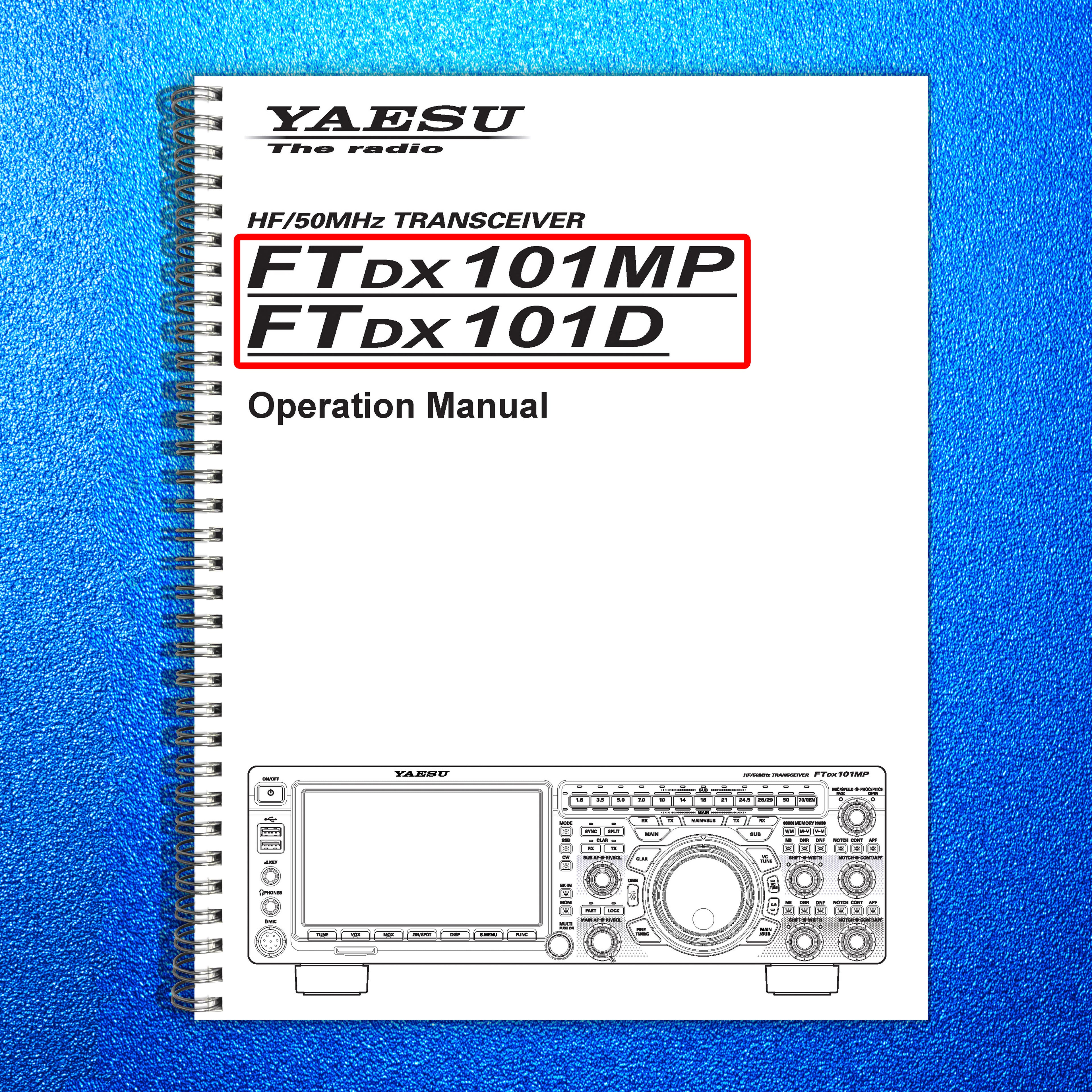YAESU FTDX101D FTDX101MP User Manual Owners Operation Manual - STEEL WIRE BOUND