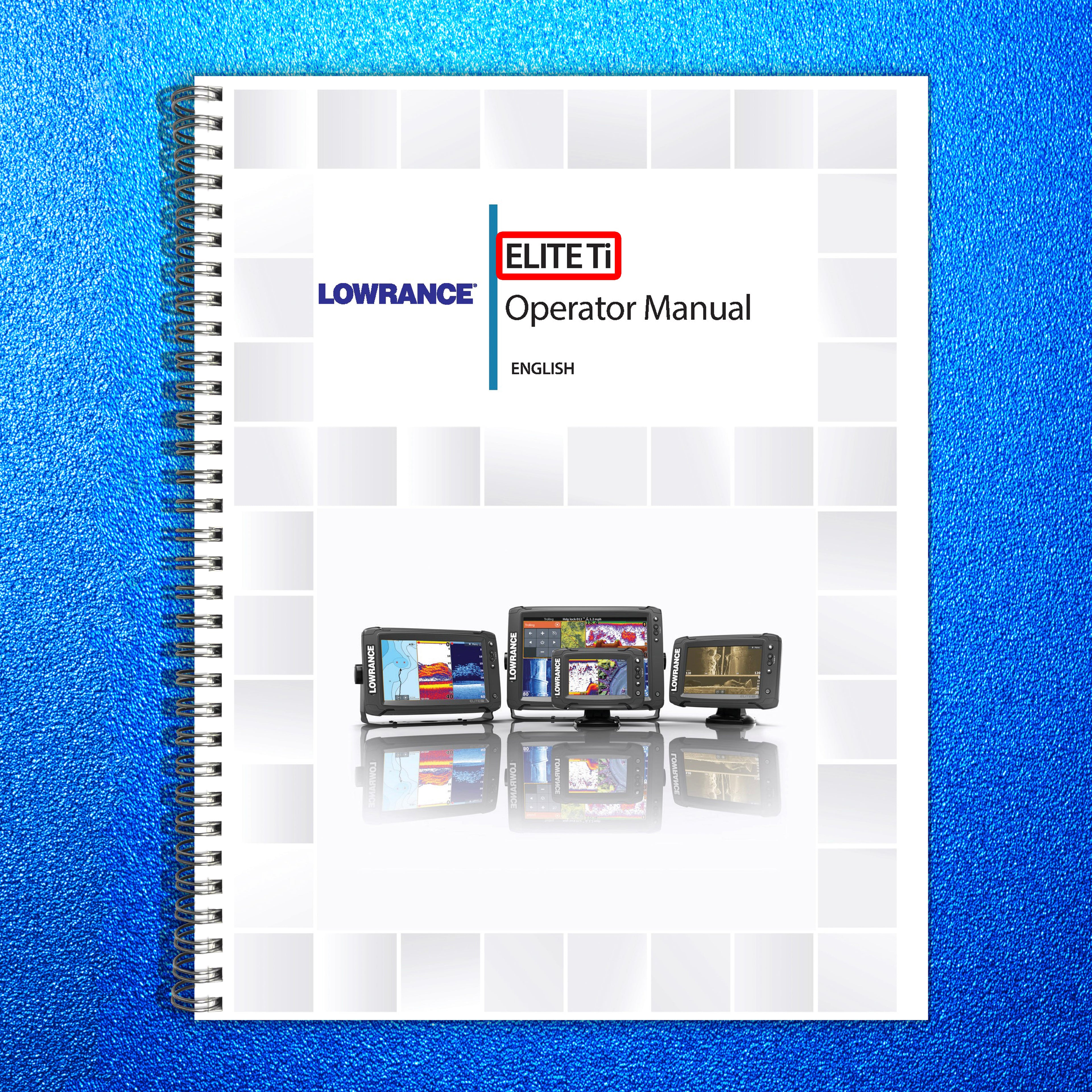 LOWRANCE Elite-Ti User Manual Operation Guide  - ROBUST WIRE BINDING & COVERS